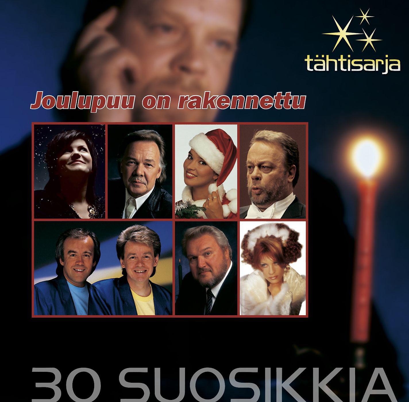 Постер альбома Tähtisarja - 30 Suosikkia / Joulupuu on rakennettu