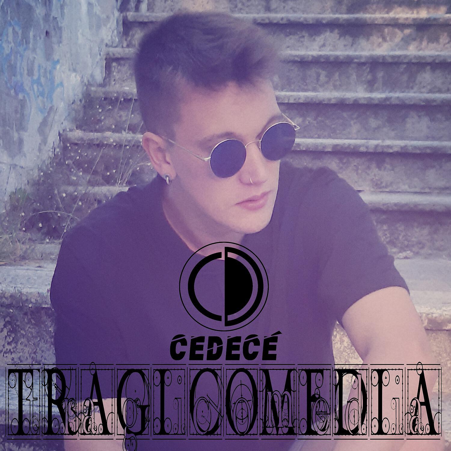 Cedecé - Tragicomedia