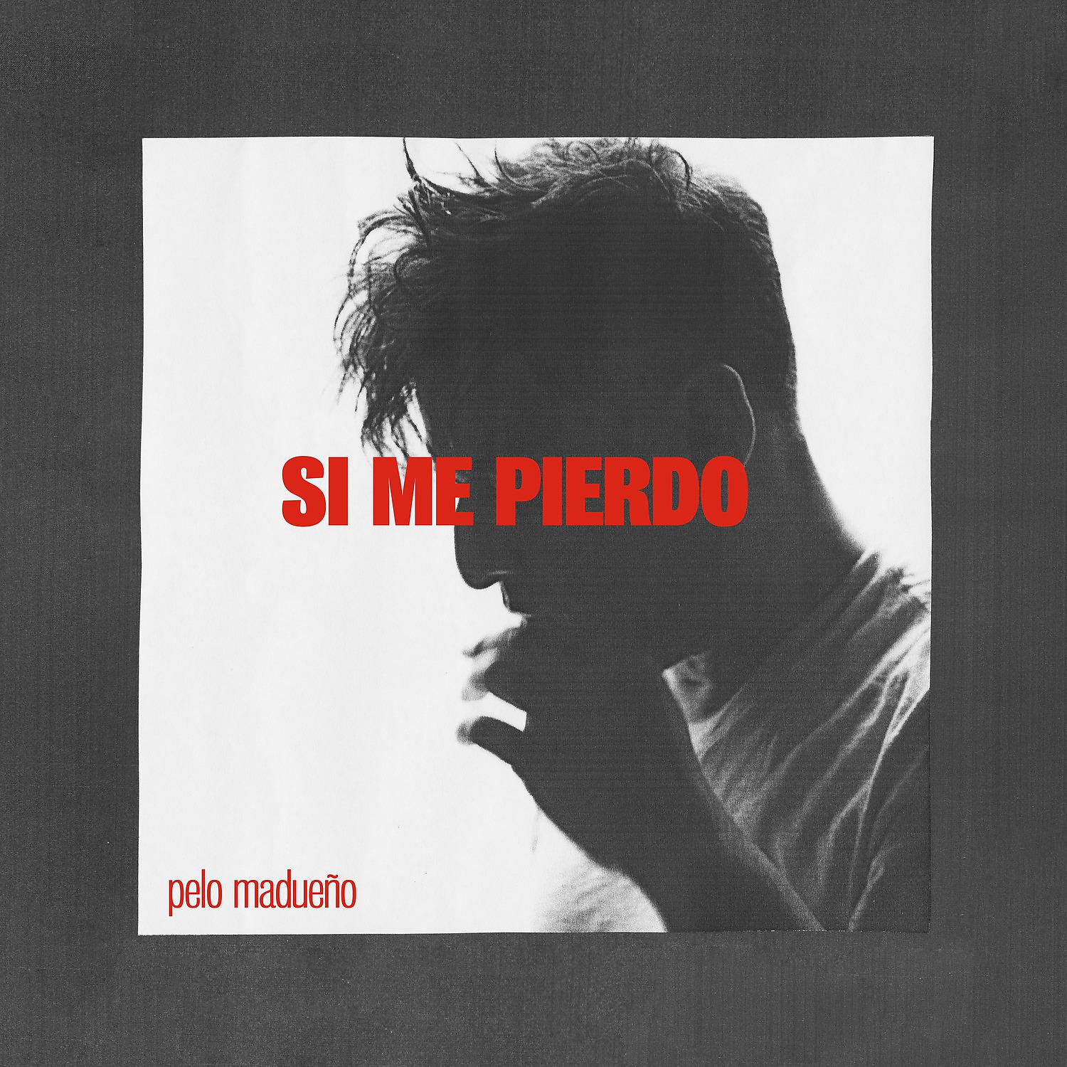 Постер альбома Si Me Pierdo