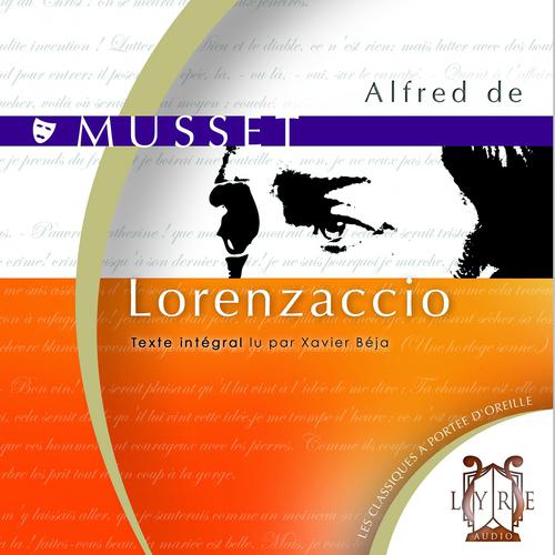 Постер альбома Lorenzaccio / Musset / Texte Intégral
