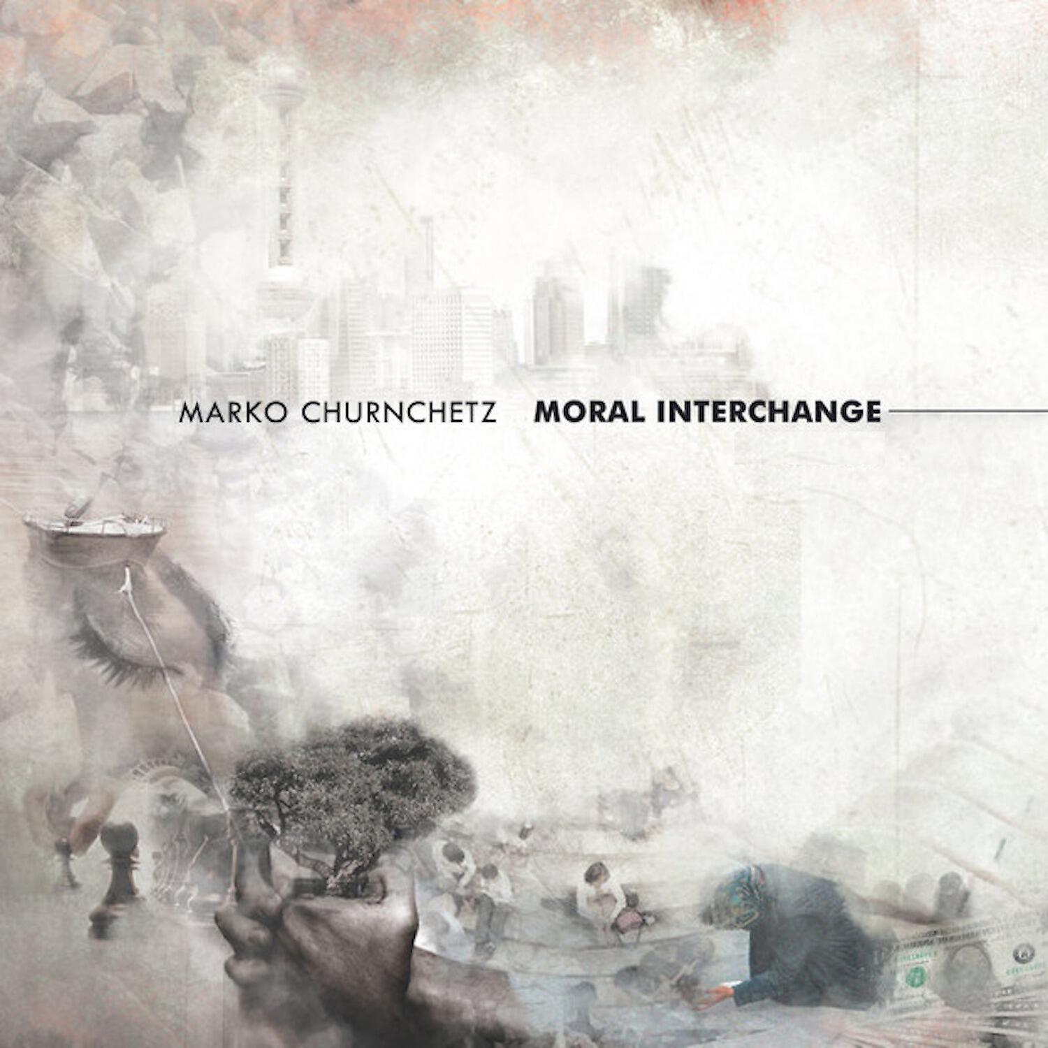Marko Churnchetz - Moral Interchange, Pt. 1