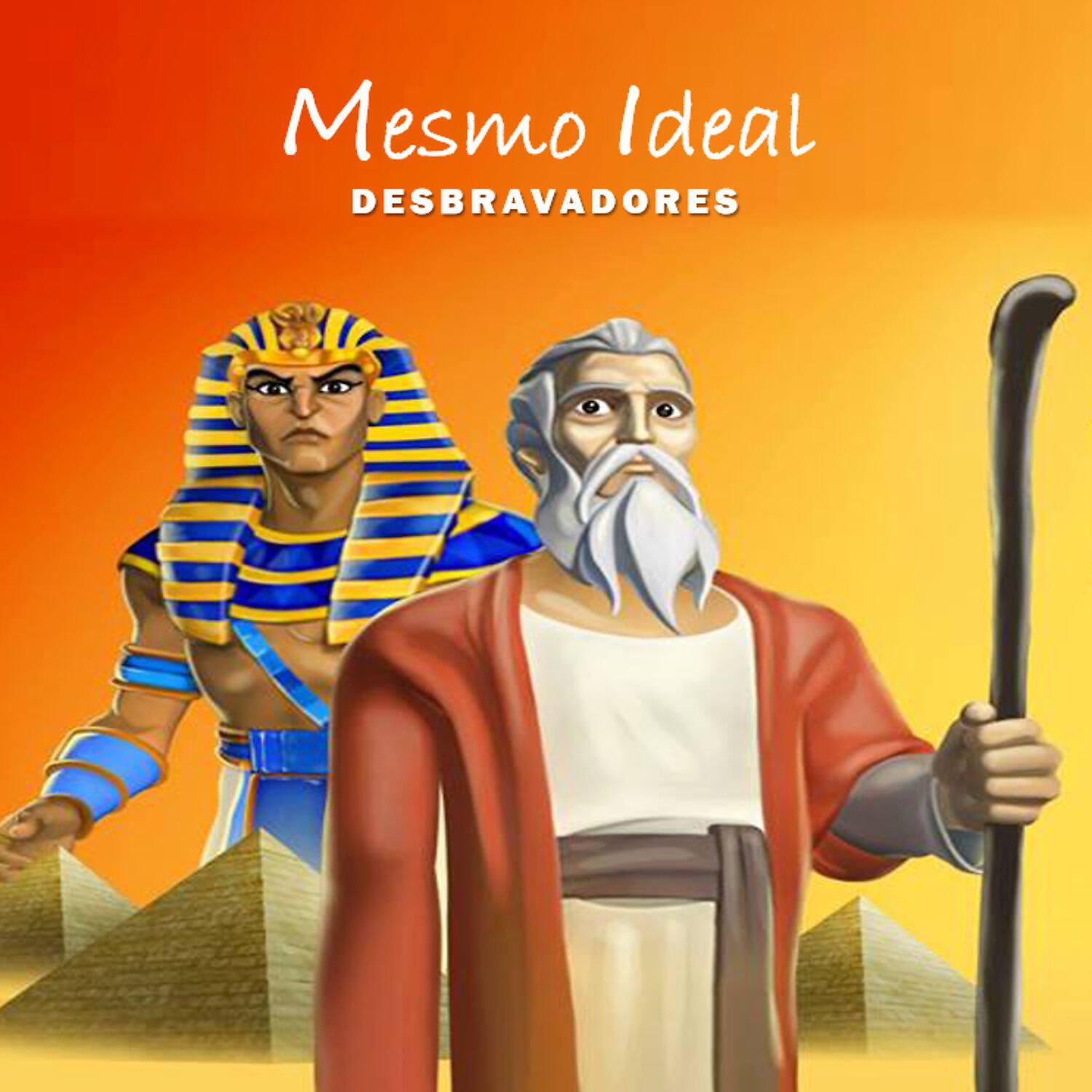 Desbravadores - Mesmo Ideal (Versão Instrumental)
