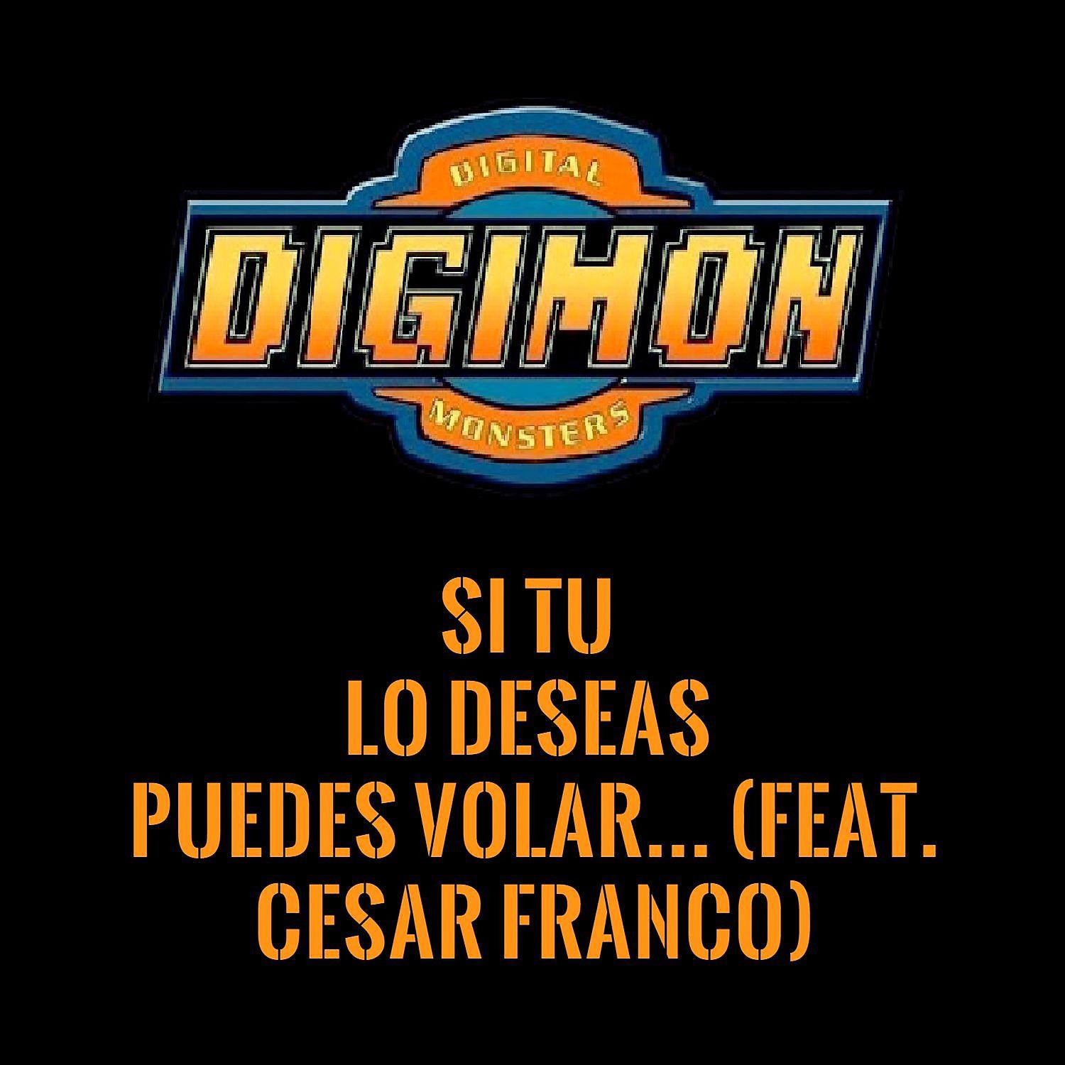 Постер альбома Si Tu Lo Deseas Puedes Volar (feat. Cesar Franco)
