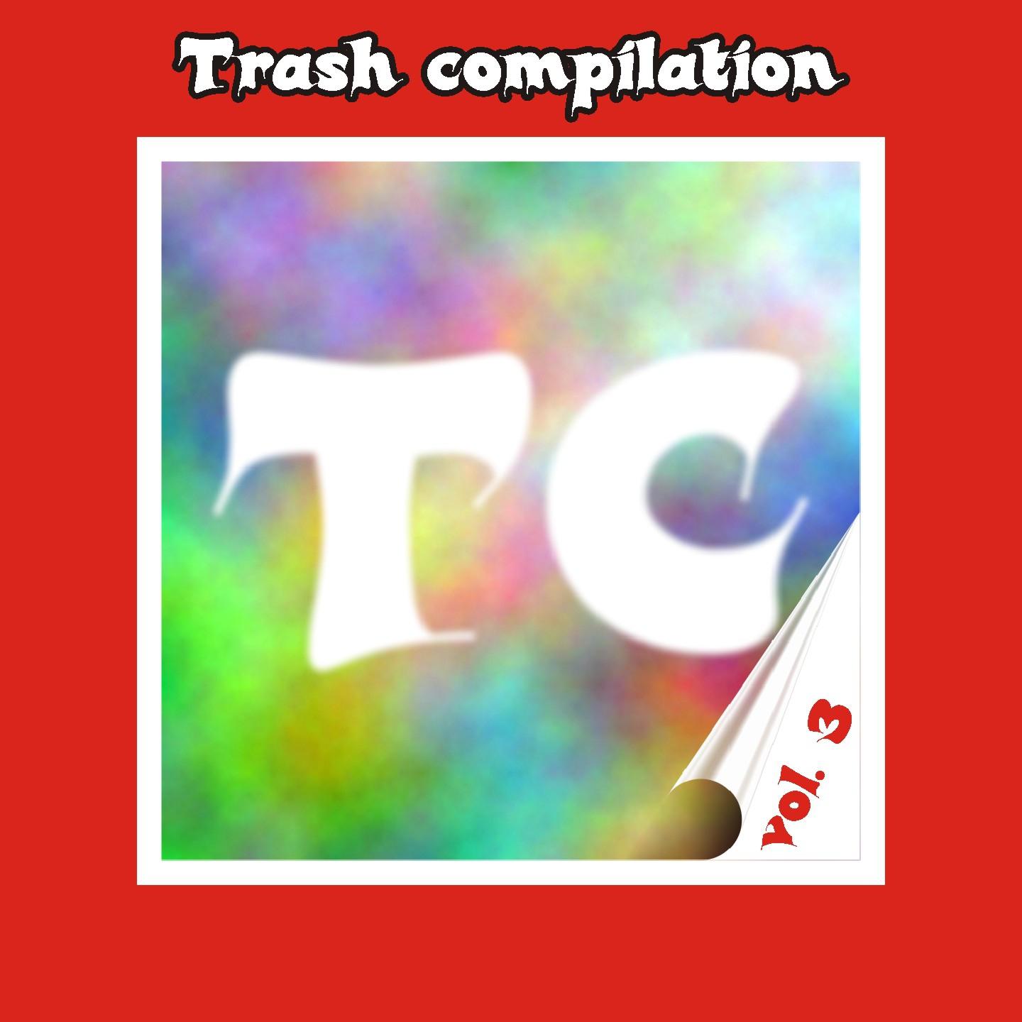 Постер альбома Trash compilation vol.3