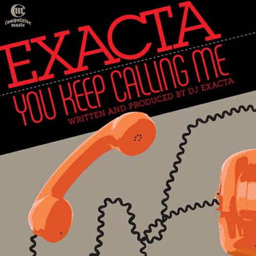 Exacta - You Keep Calling Me (Daley Padley Remix)