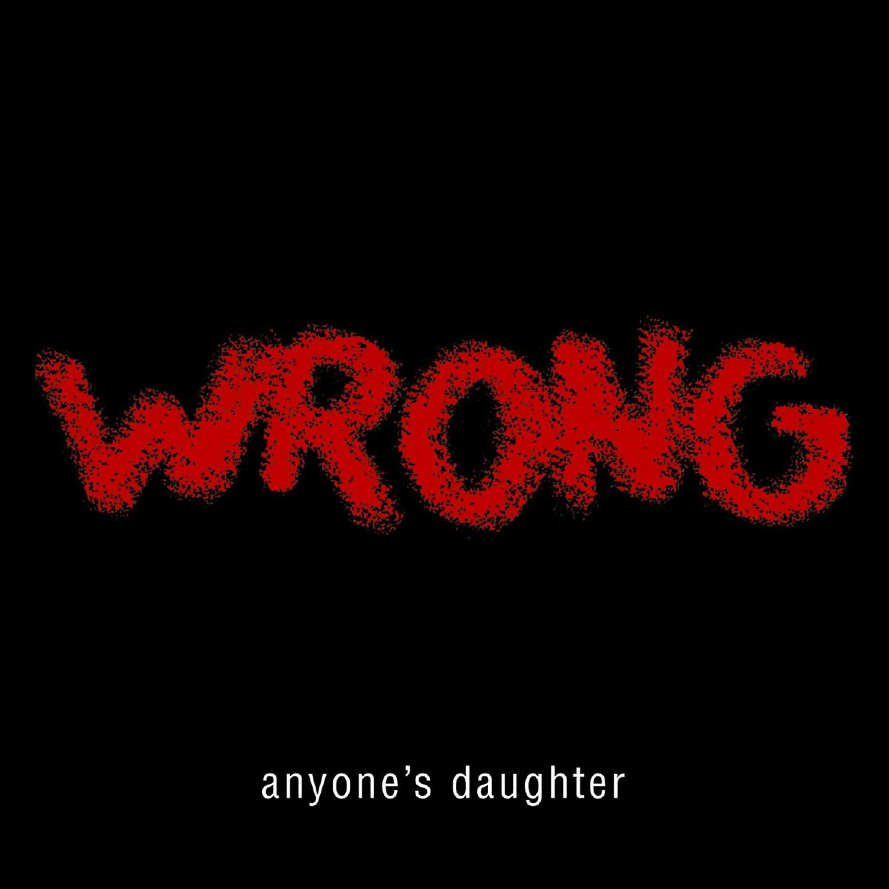 Anyone's Daughter - Without You (The Way It Was)