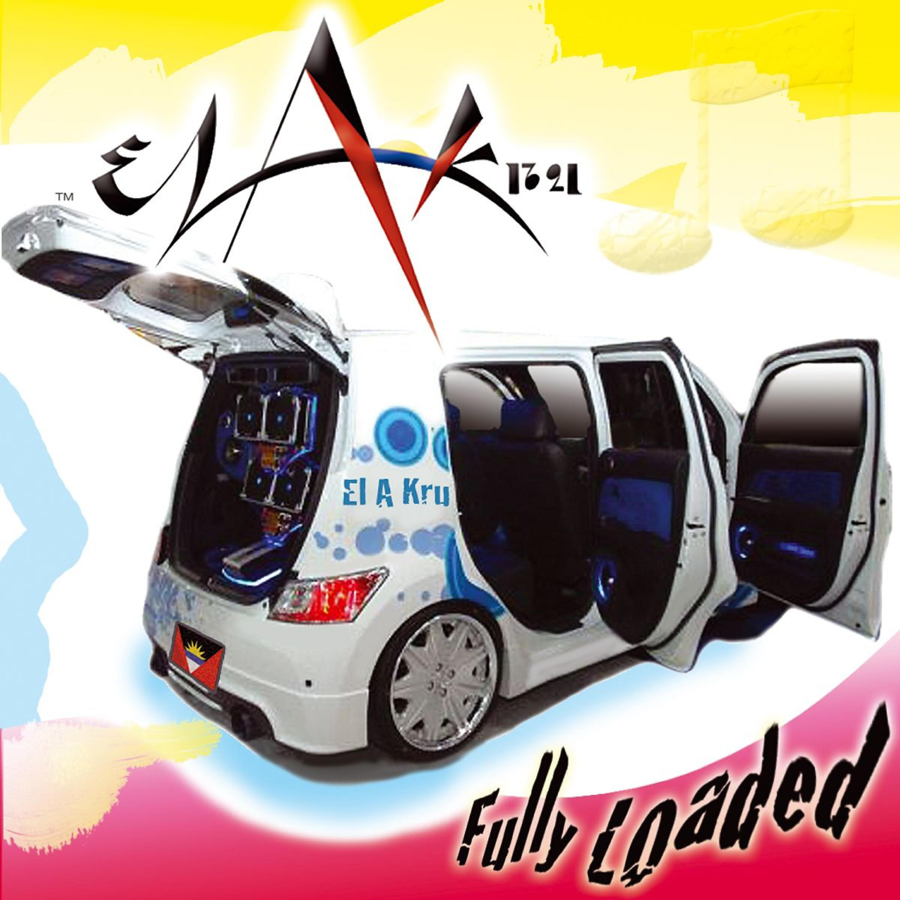 El-A-Kru - Fully Loaded