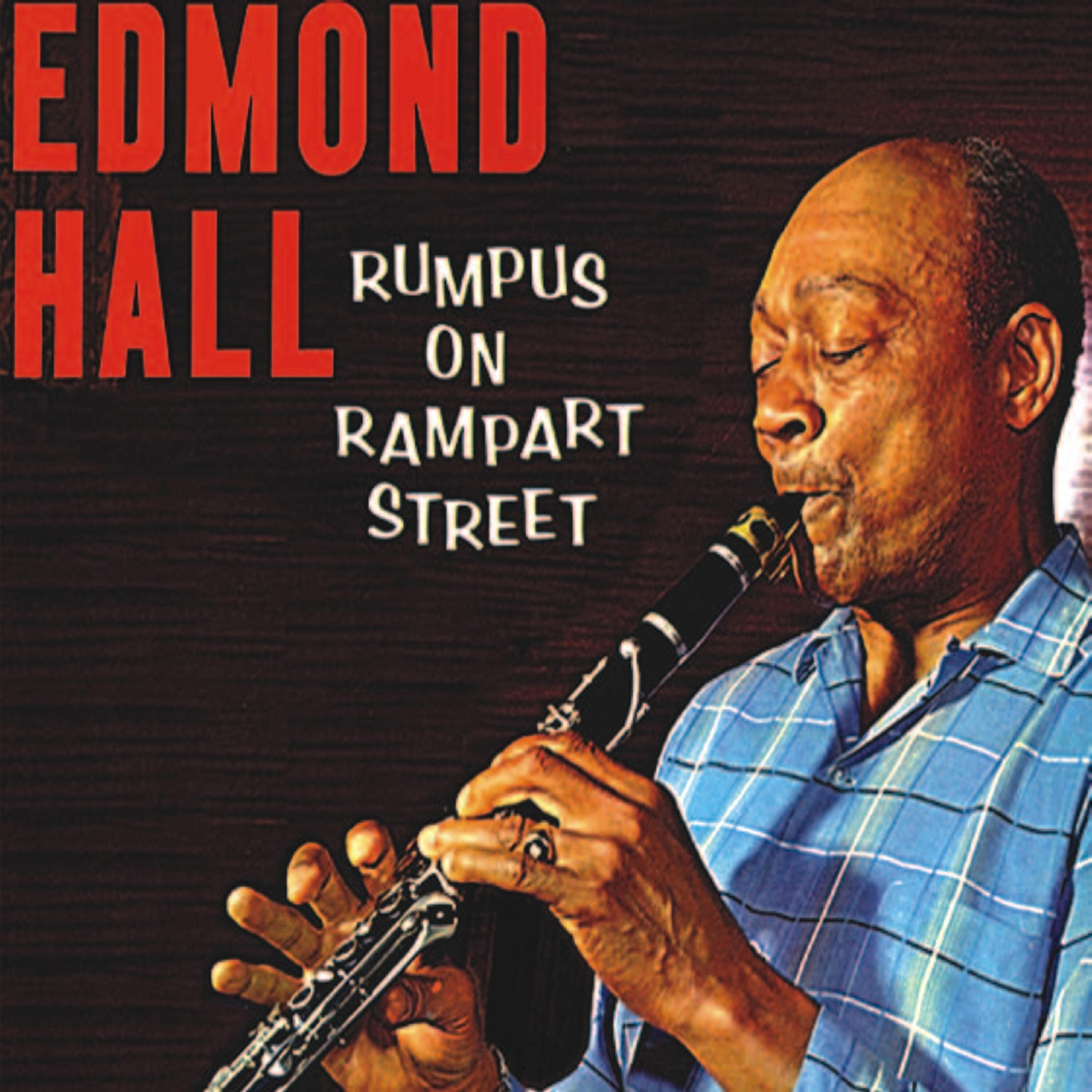 Edmond Hall - Rose in Her Window (Remastered)
