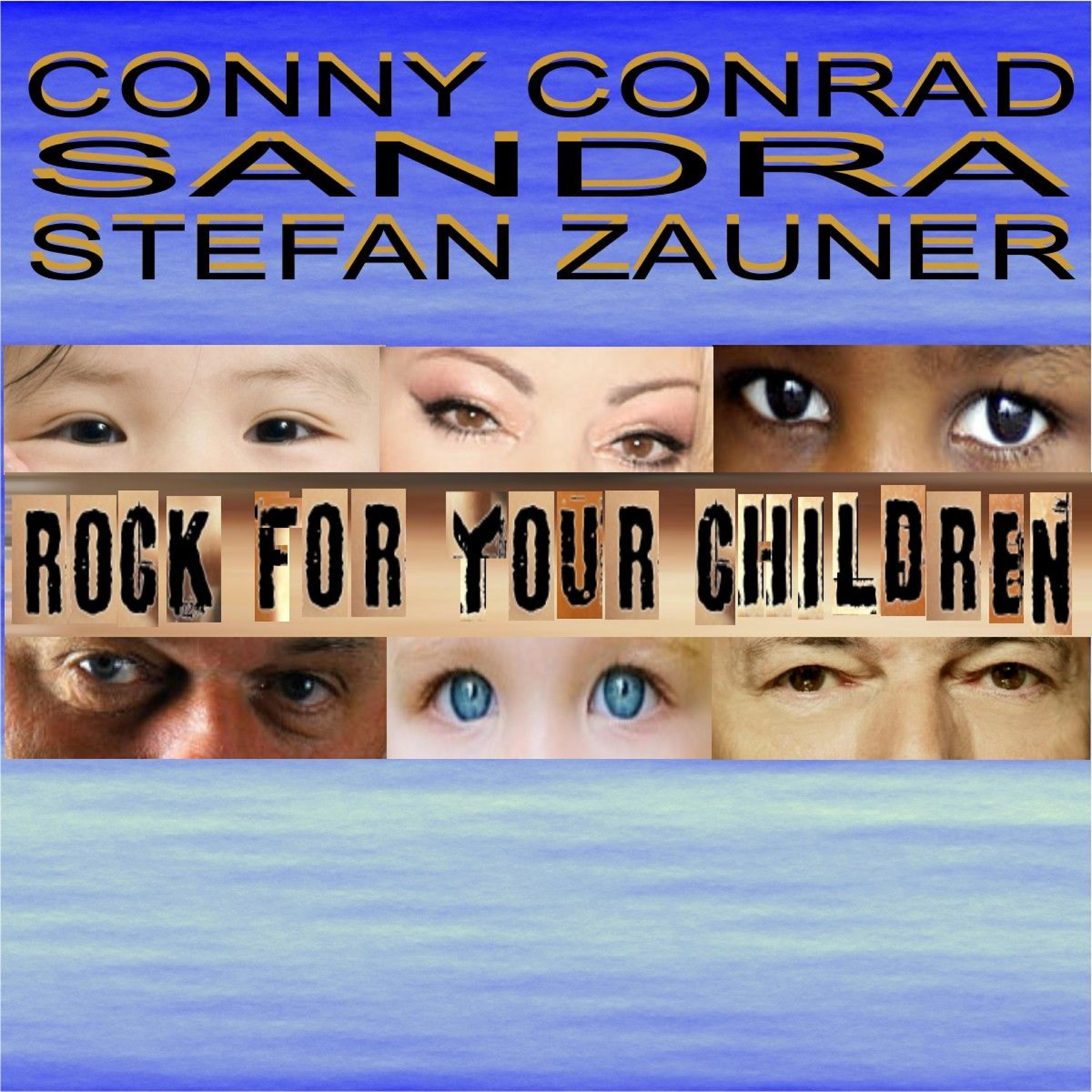 Conny Conrad - Rock for Your Children (Popversion 2011)
