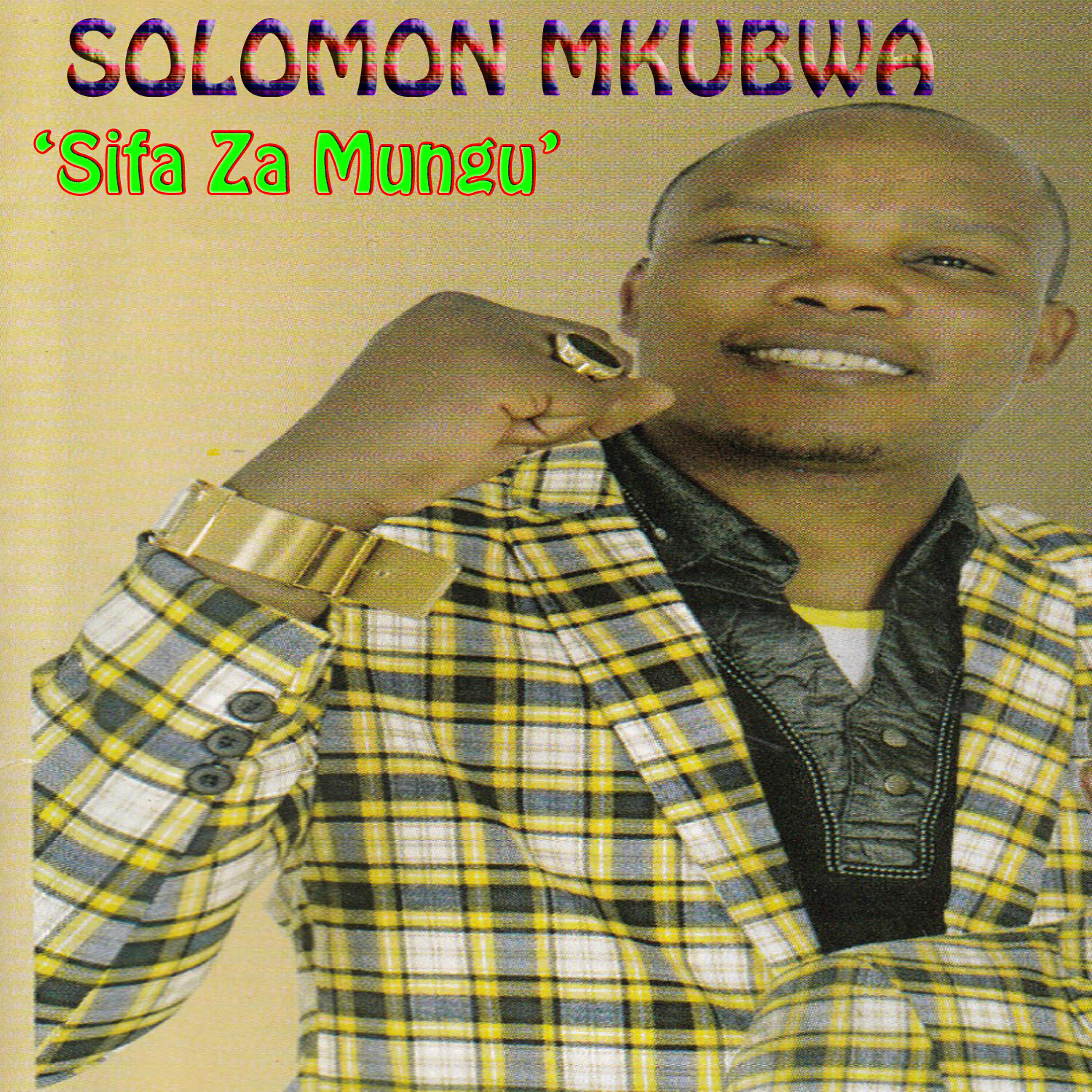 Solomon Mkubwa - Habari Njema,Raha Yangu