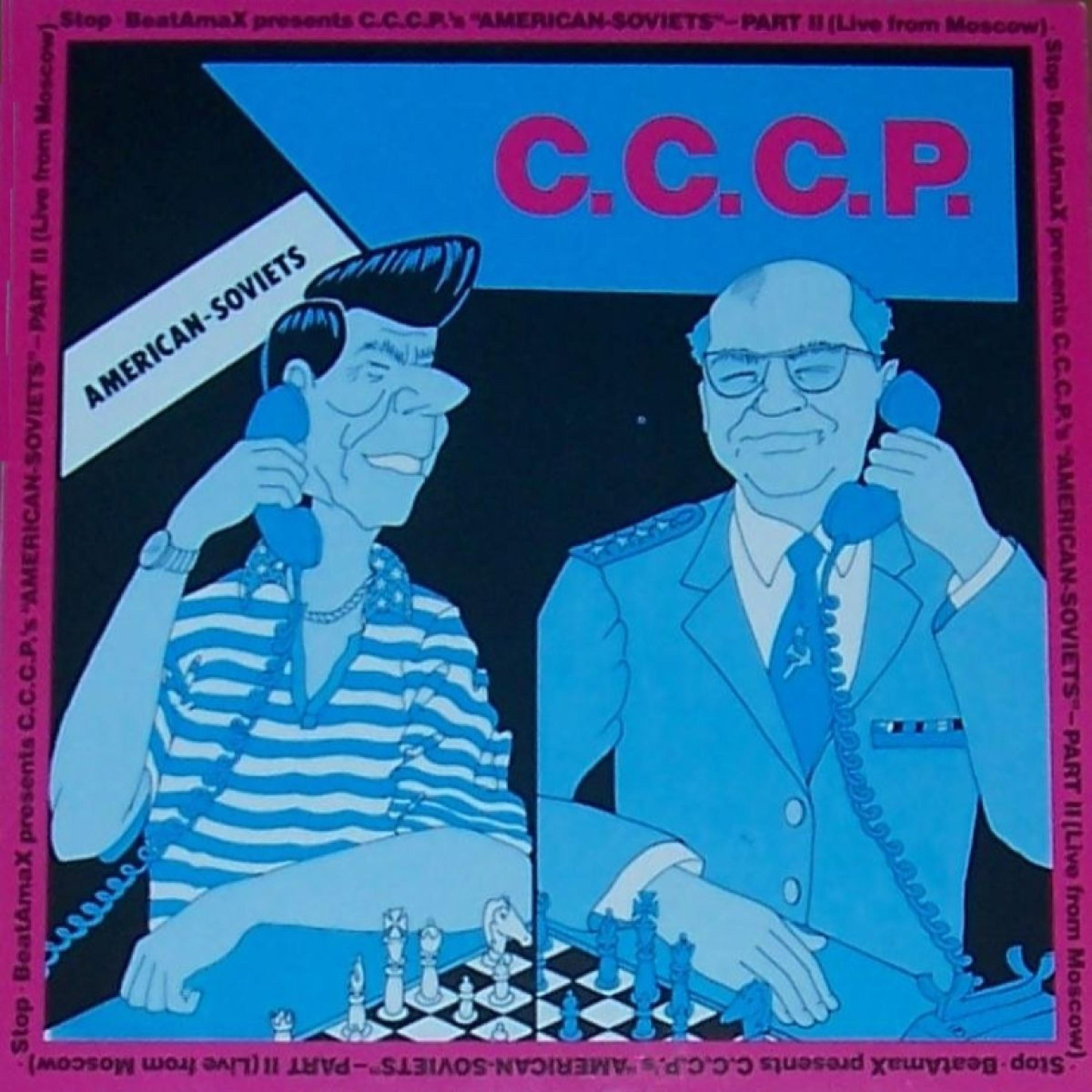 C.C.C.P. - American Soviets, Pt. II (Live from Moscow (Special Remix Radio Edit))