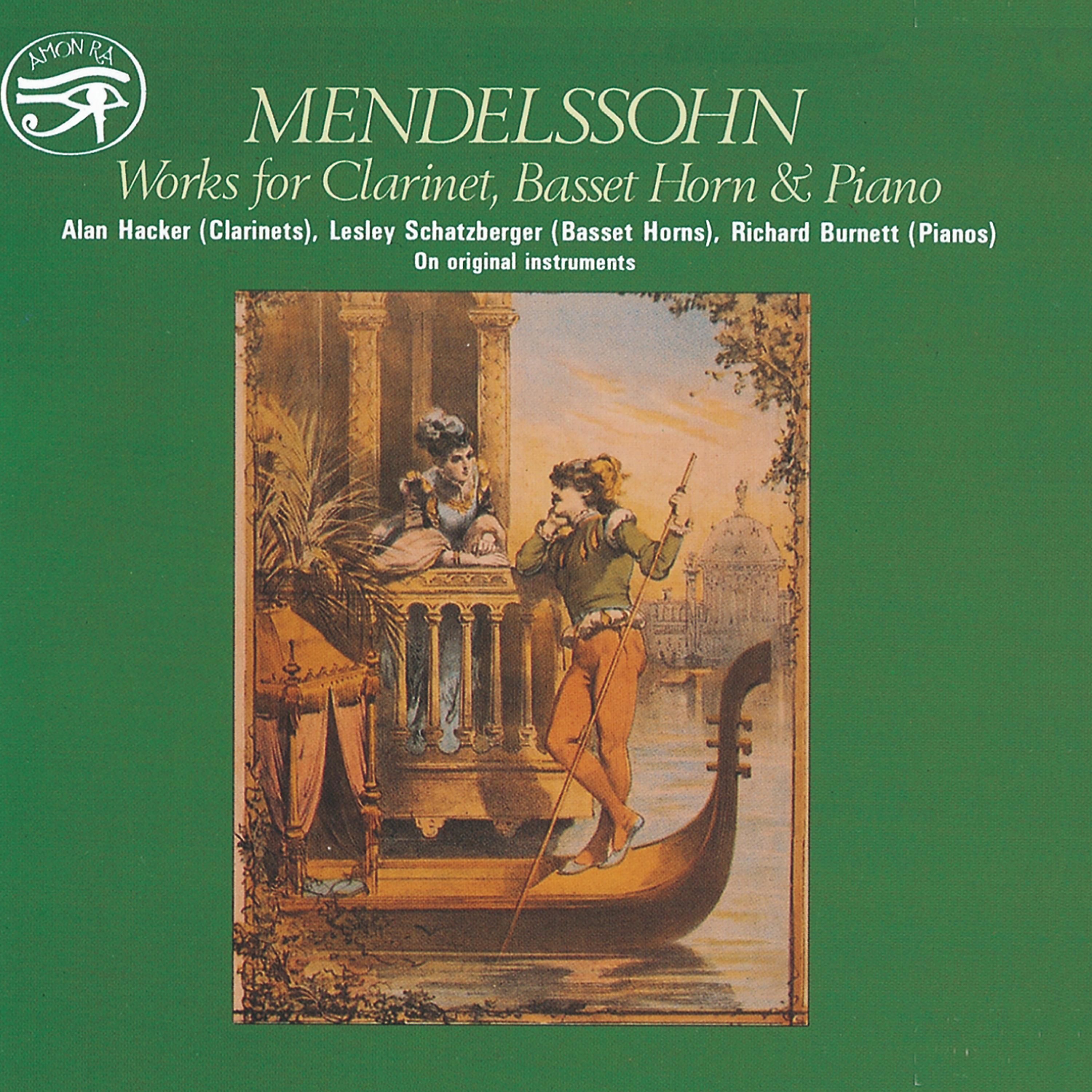 Постер альбома Mendelssohn: Works for Clarinet, Basset Horn & Piano