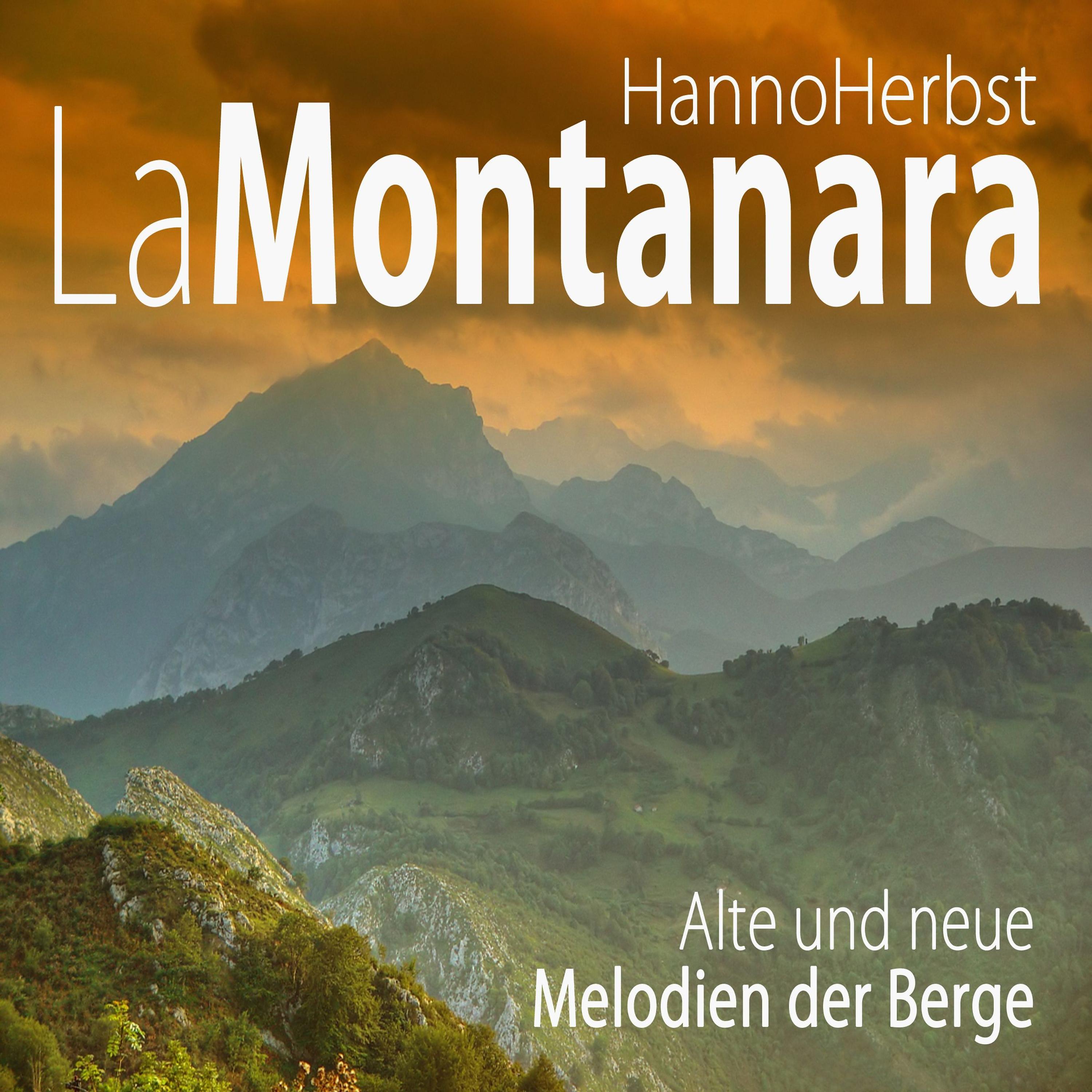 Постер альбома La Montanara - alte und neue Melodien der Berge