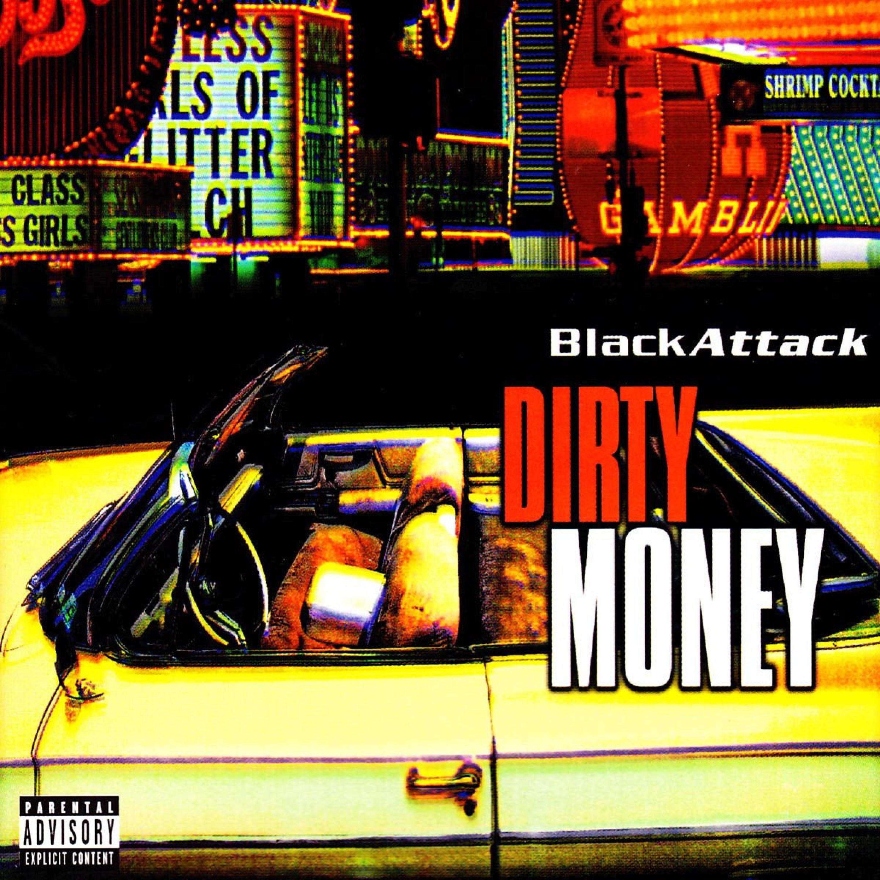 Black Attack - Dirty Money (Club Version)
