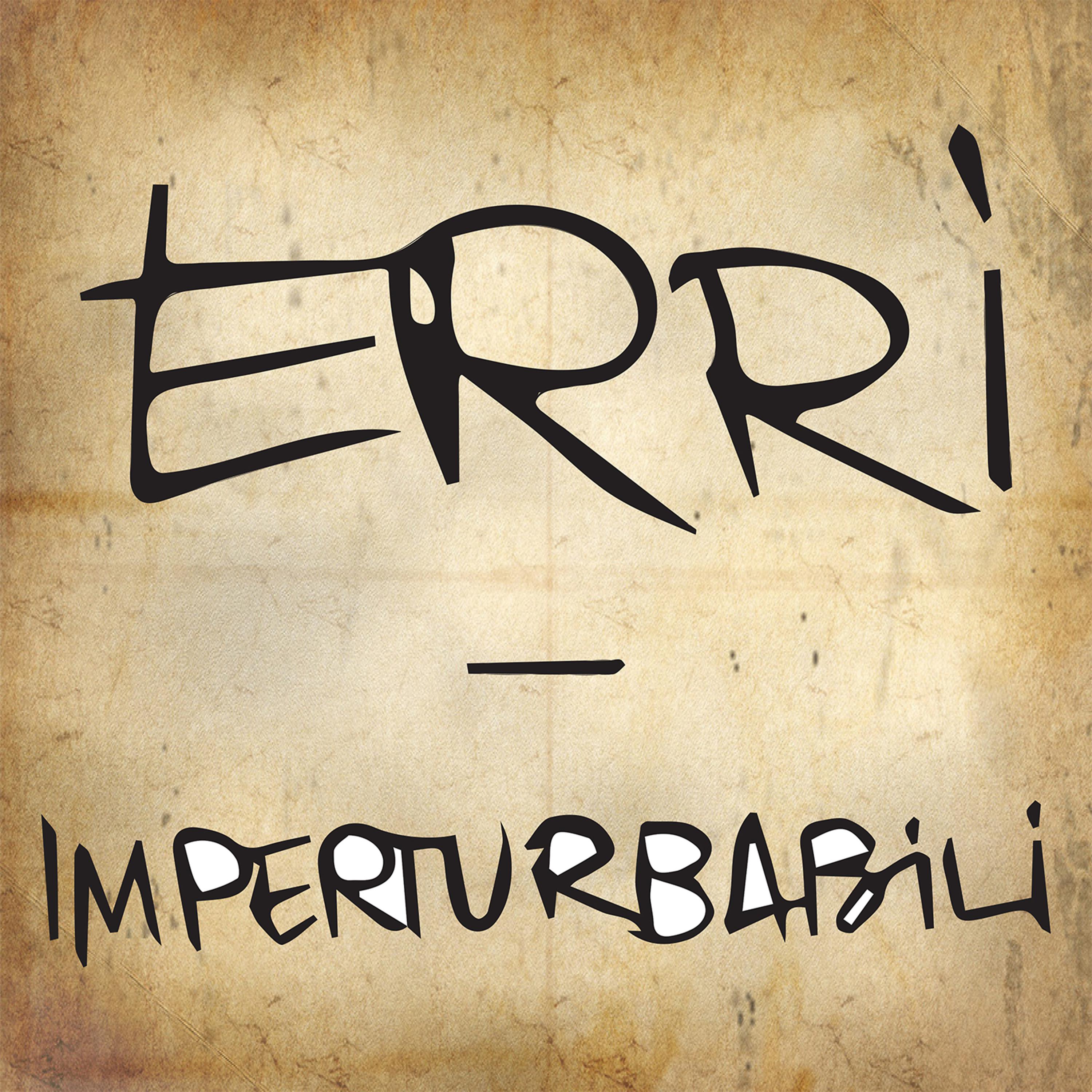 Постер альбома Imperturbabili