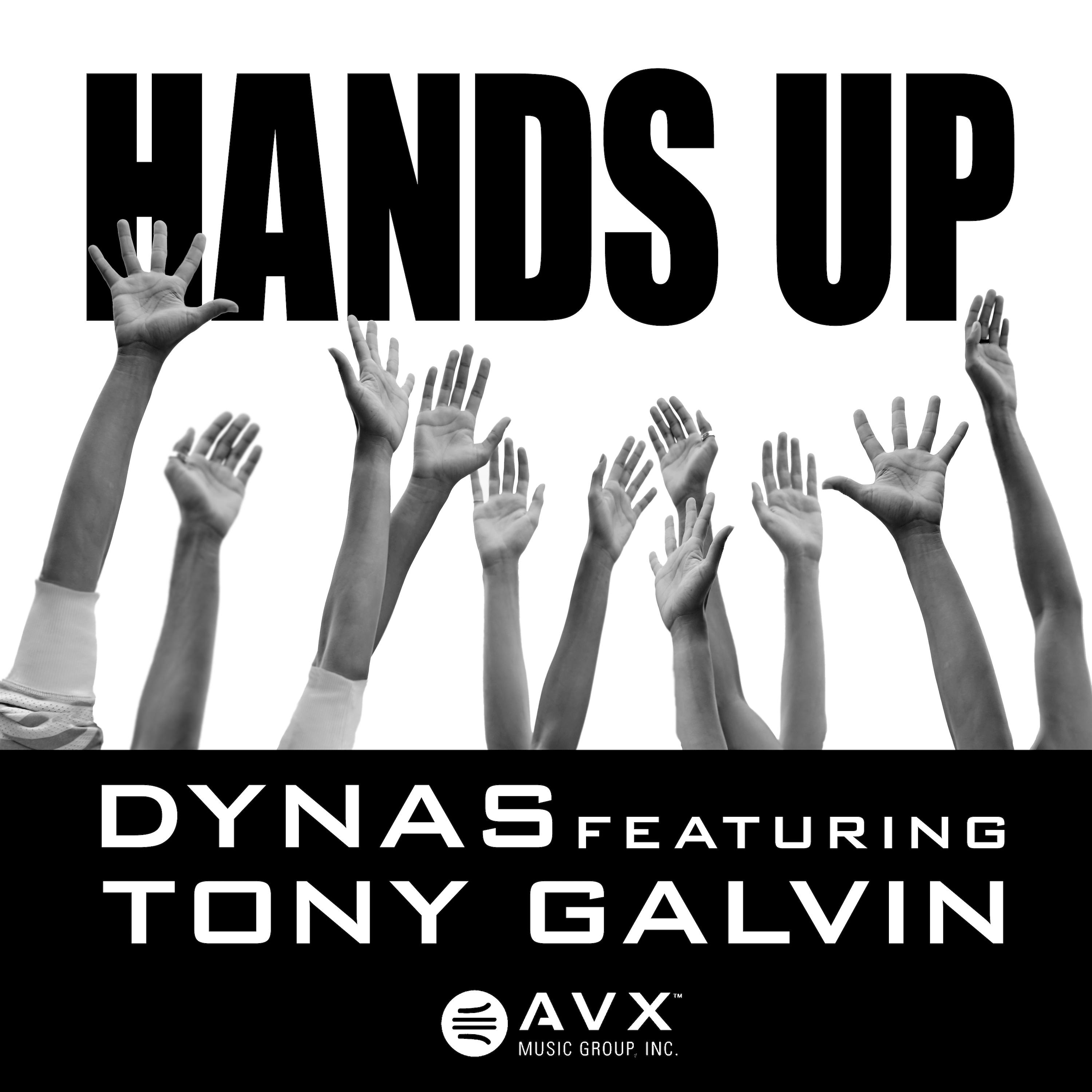 Постер альбома Hands Up (feat. Tony Galvin)