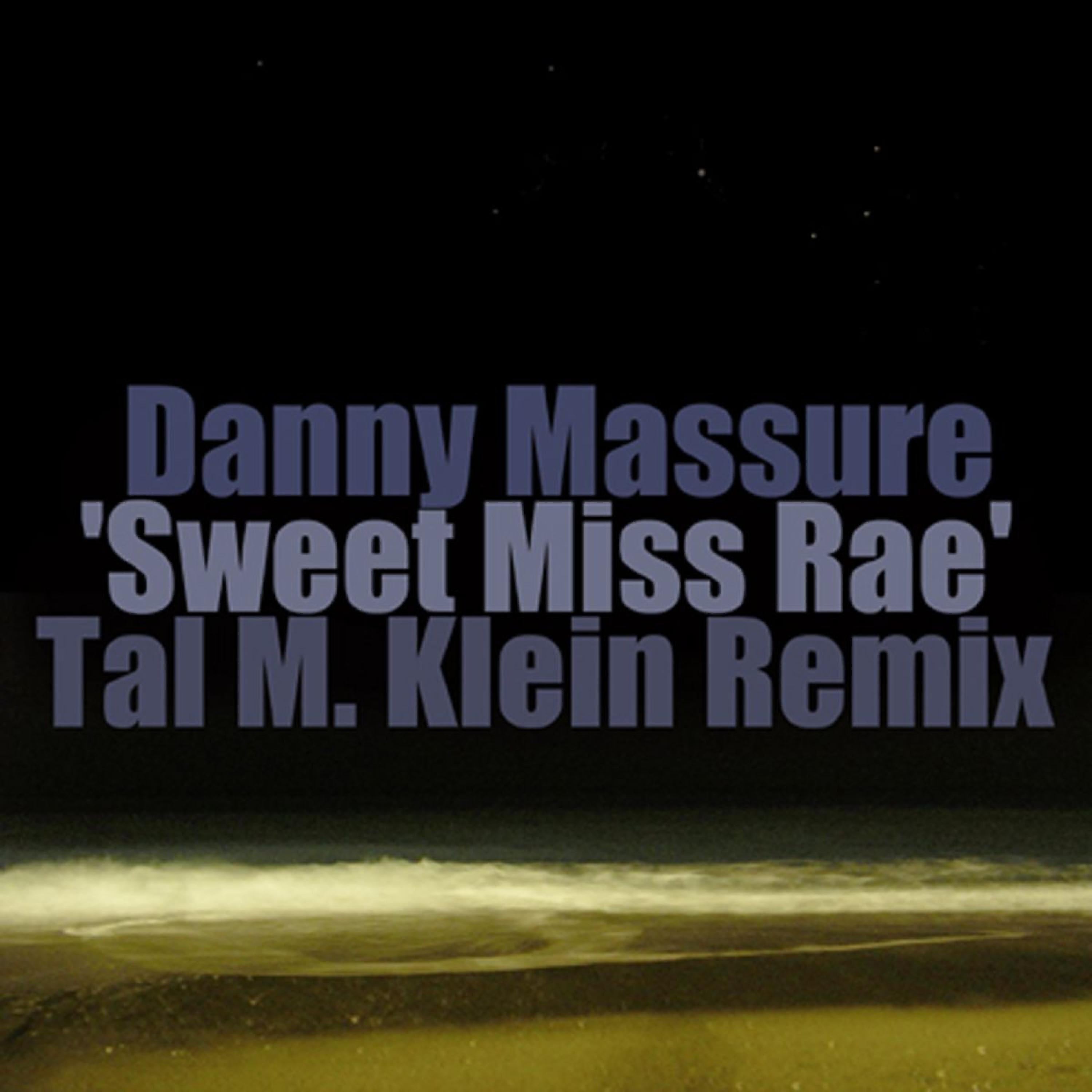Danny Massure - Sweet Miss Rae