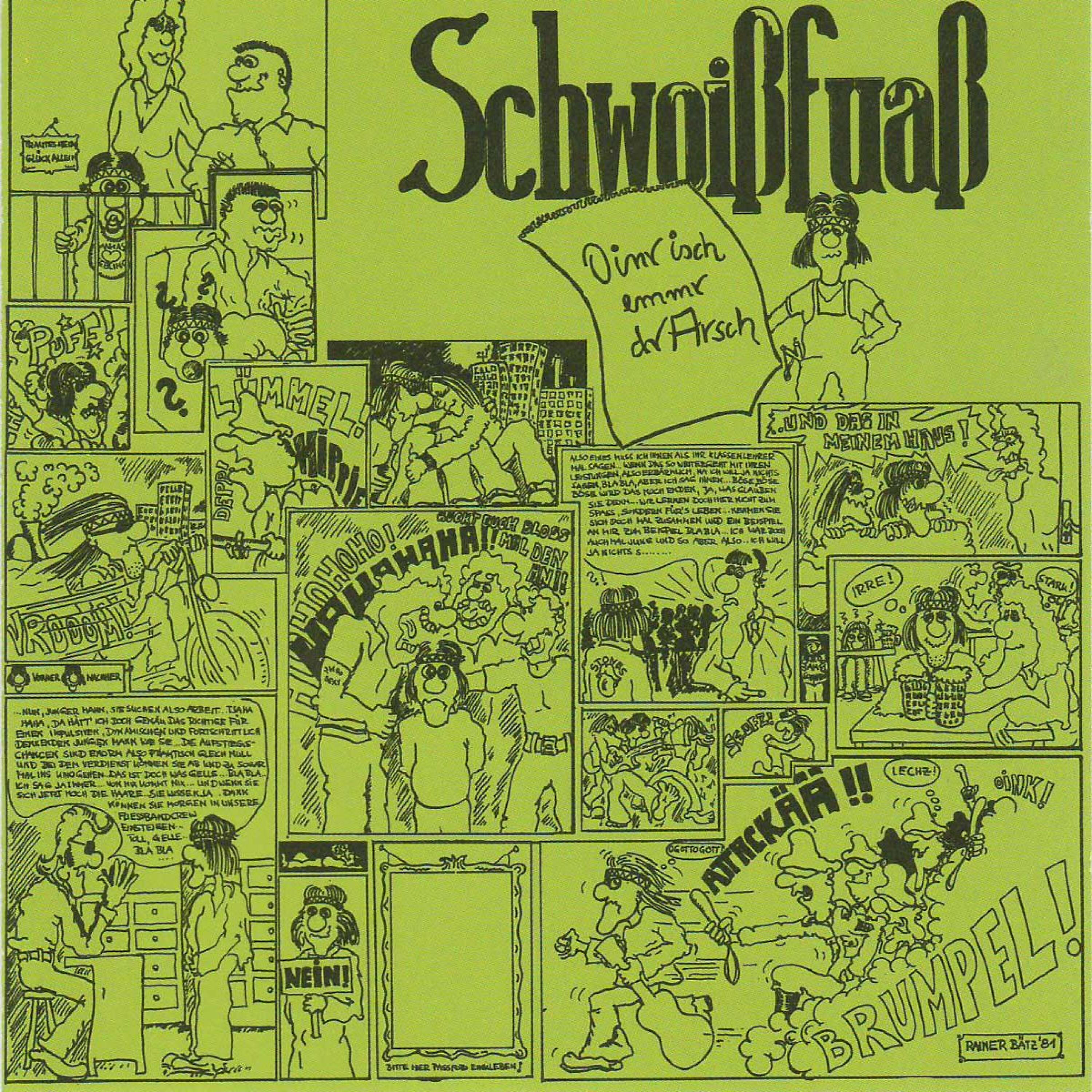 Schwoißfuaß - Griß Gott, Herr Lehrer