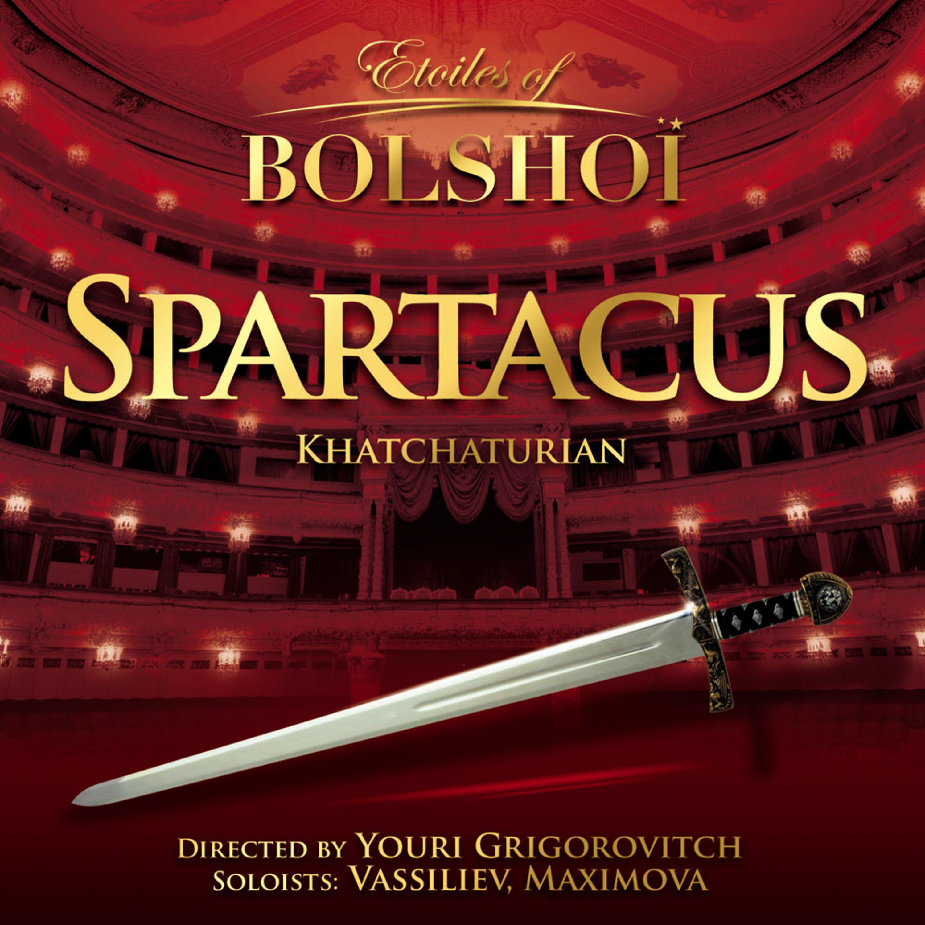 Постер альбома Khachaturian: Spartacus (Etoiles of Bolshoï)