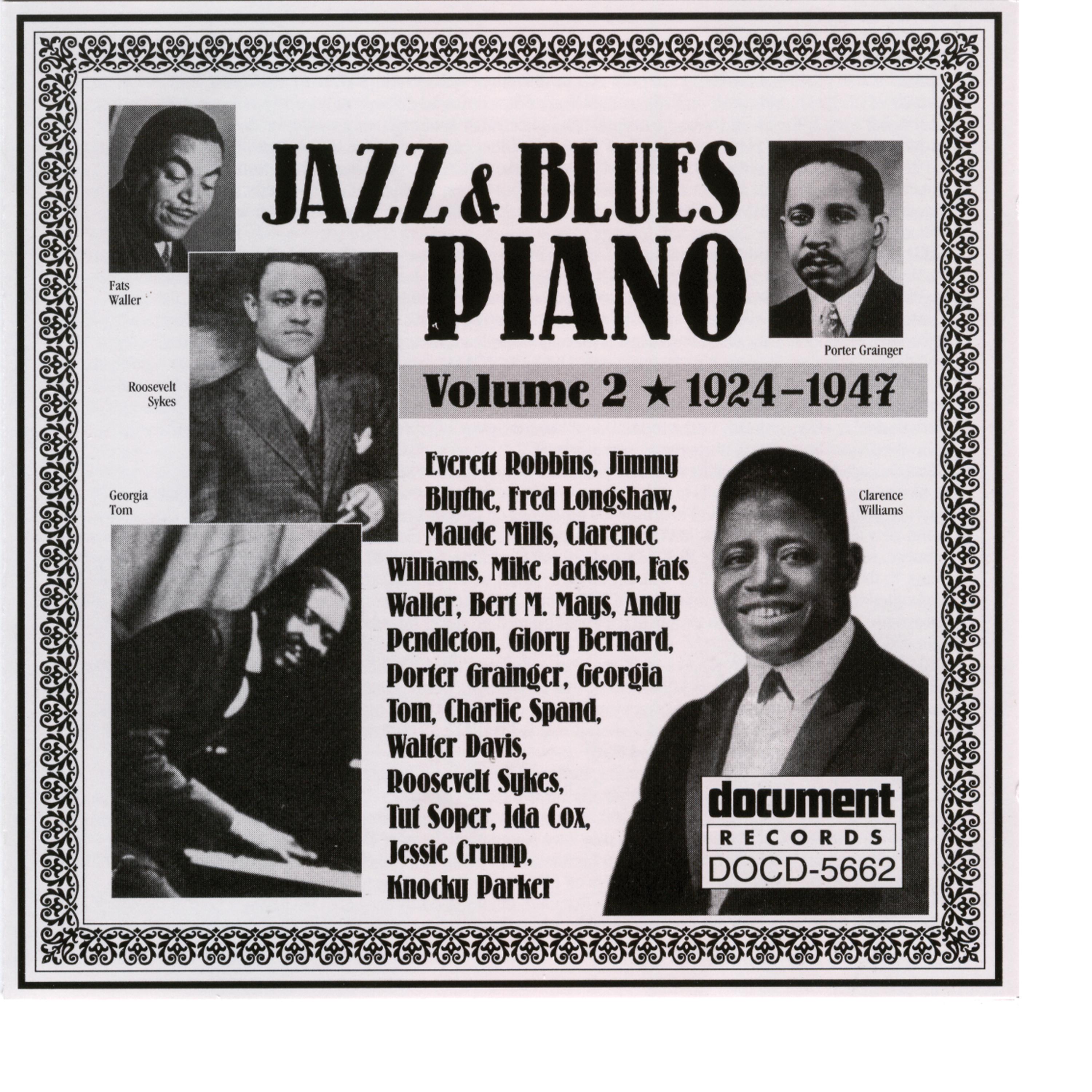 Постер альбома Jazz & Blues Piano Vol. 2 (1924-1947)