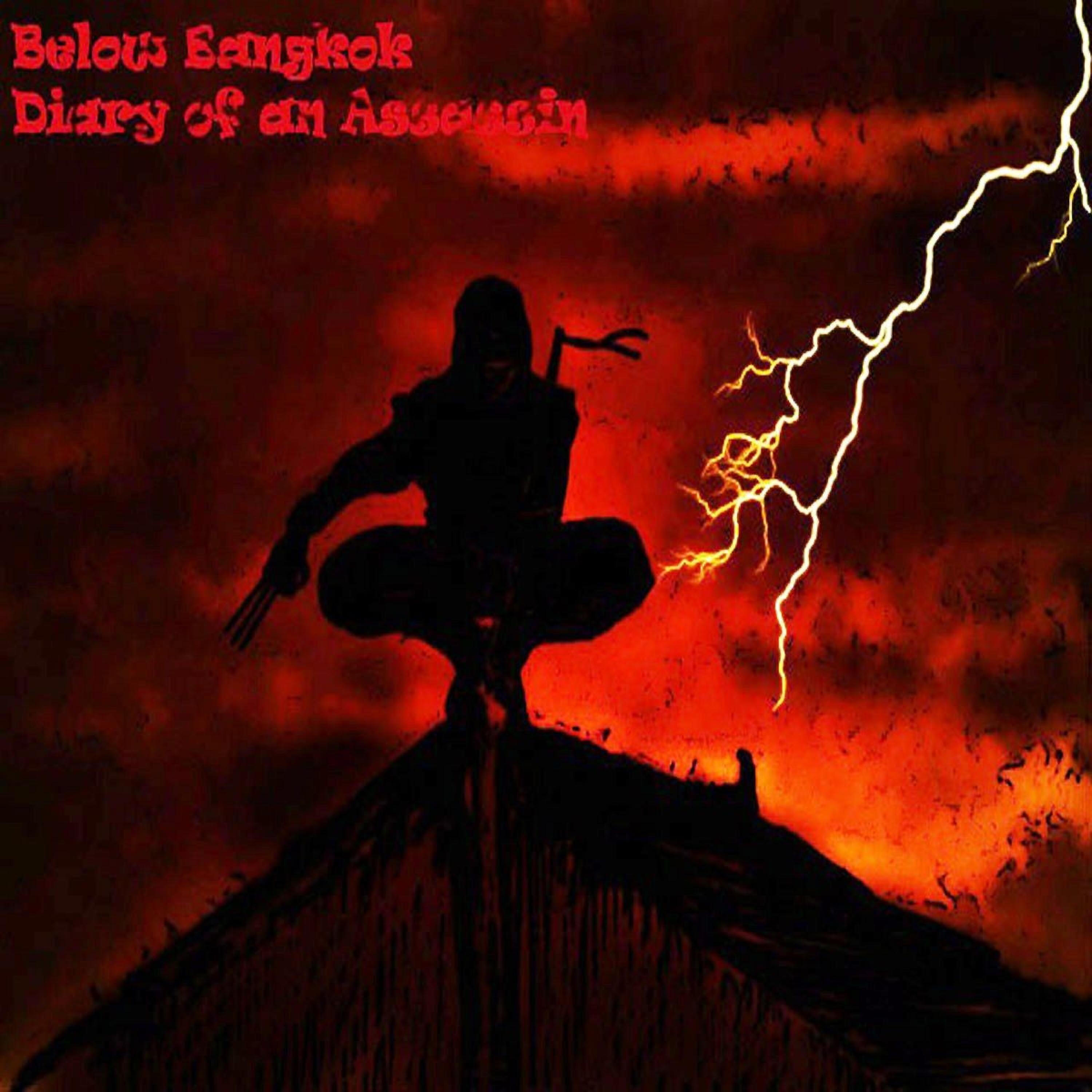 Below Bangkok - Diary of an Assasin (Pt. 1)