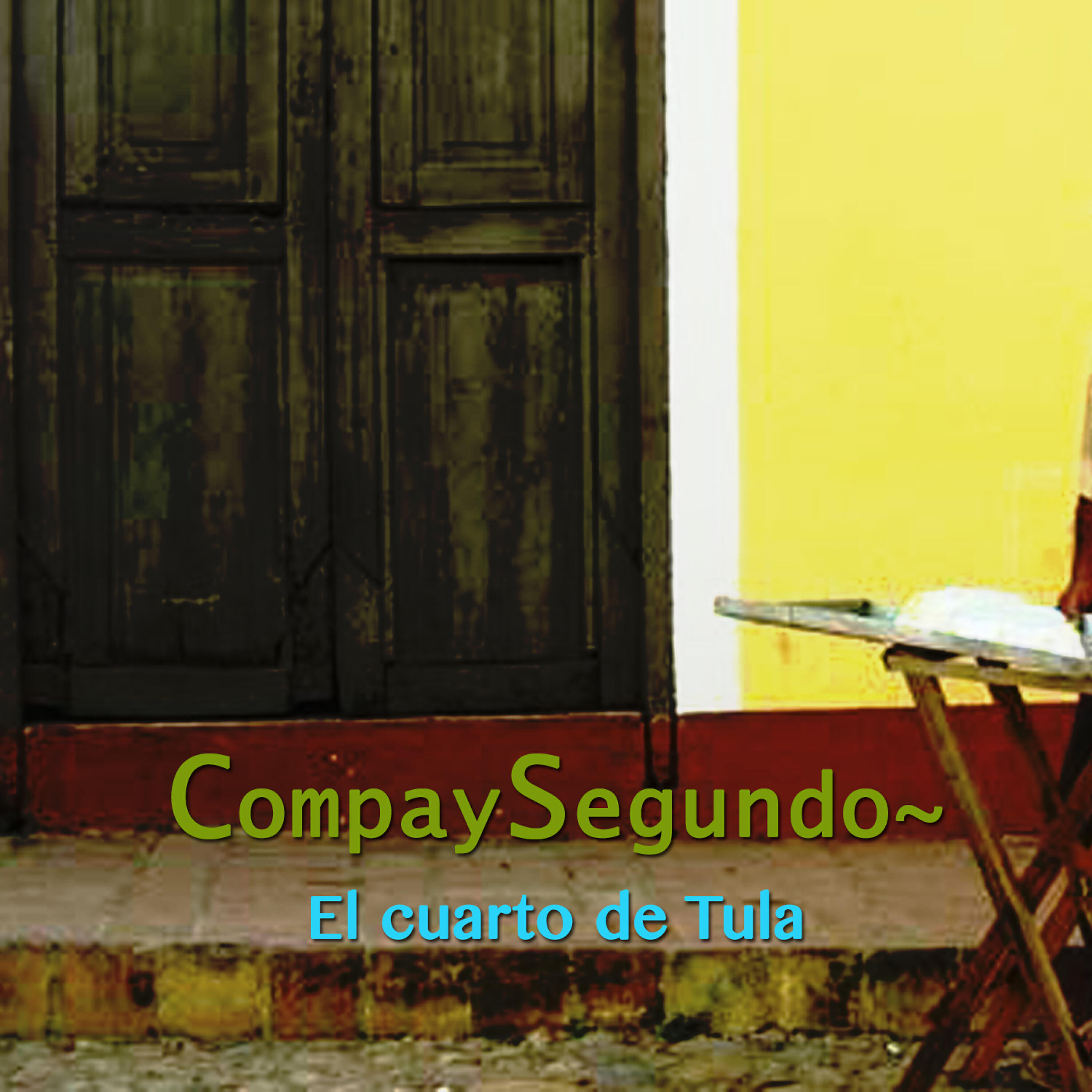 COMPAY SEGUNDO - Ahora Me da Pena