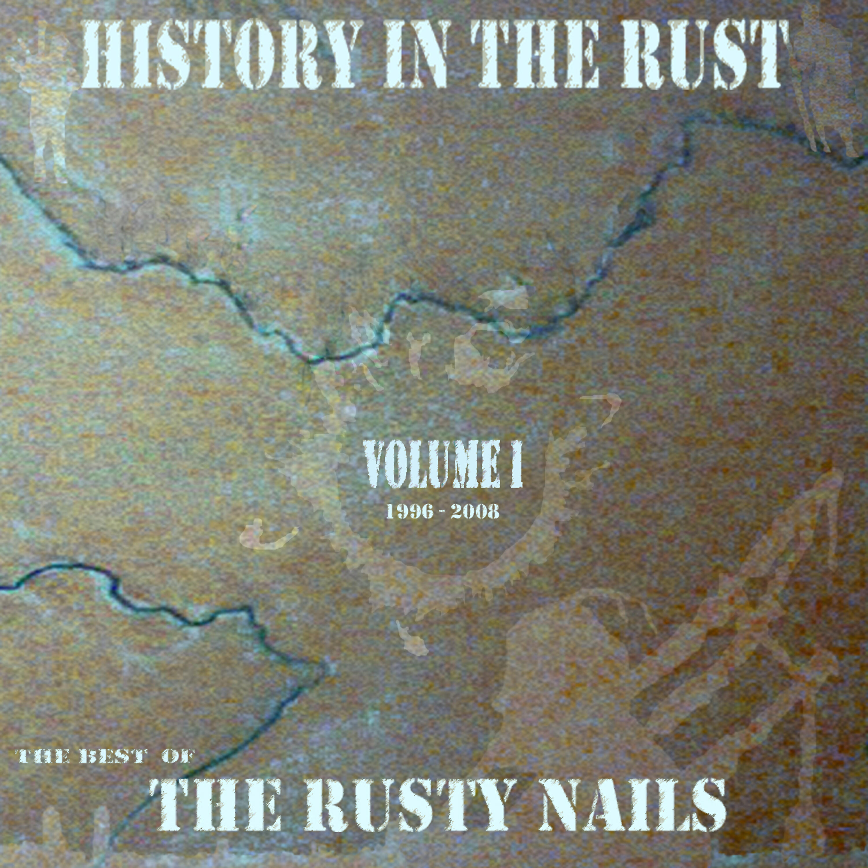 The Rusty Nails - Broken Teeth and Limestone