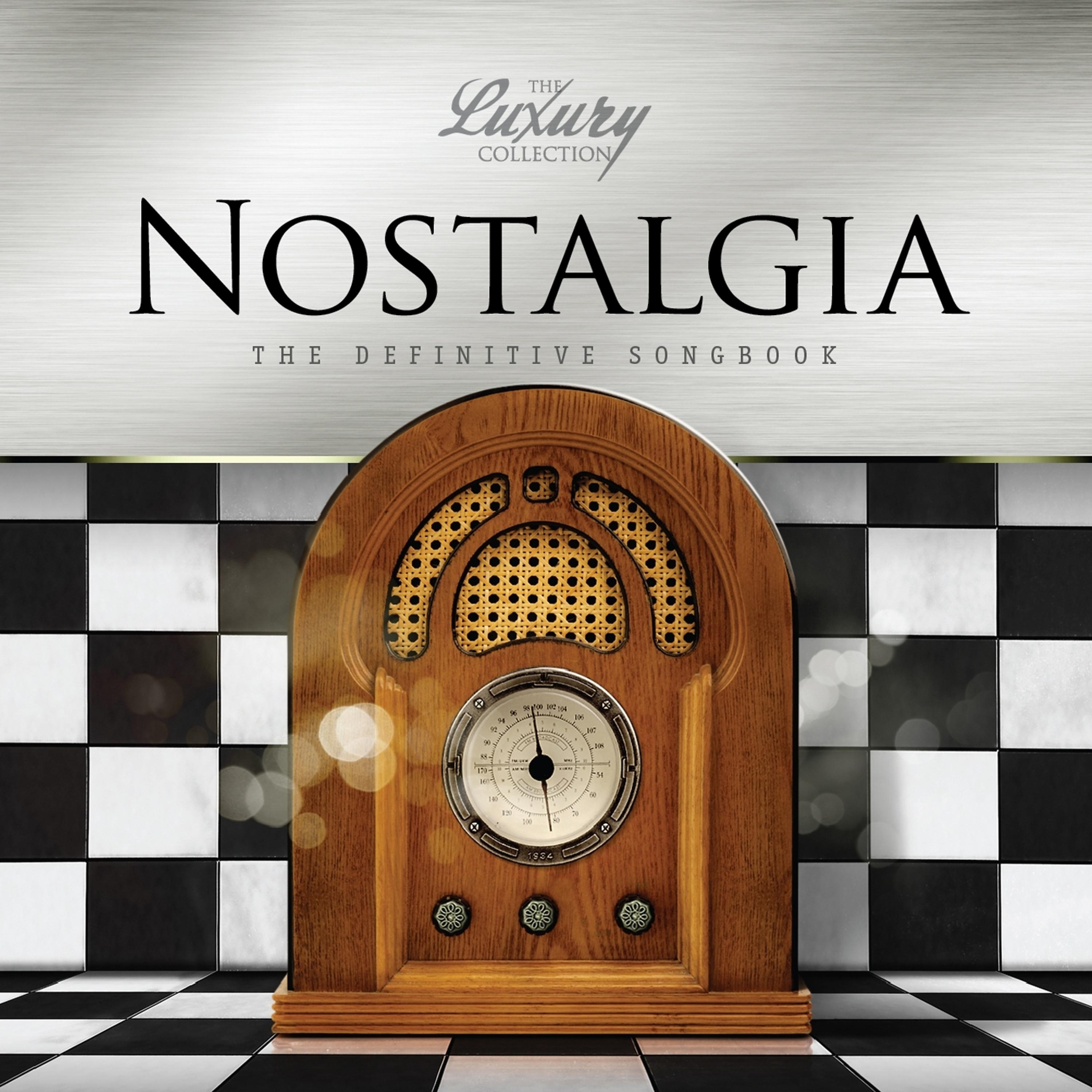 Постер альбома Nostalgia - The Luxury Collection