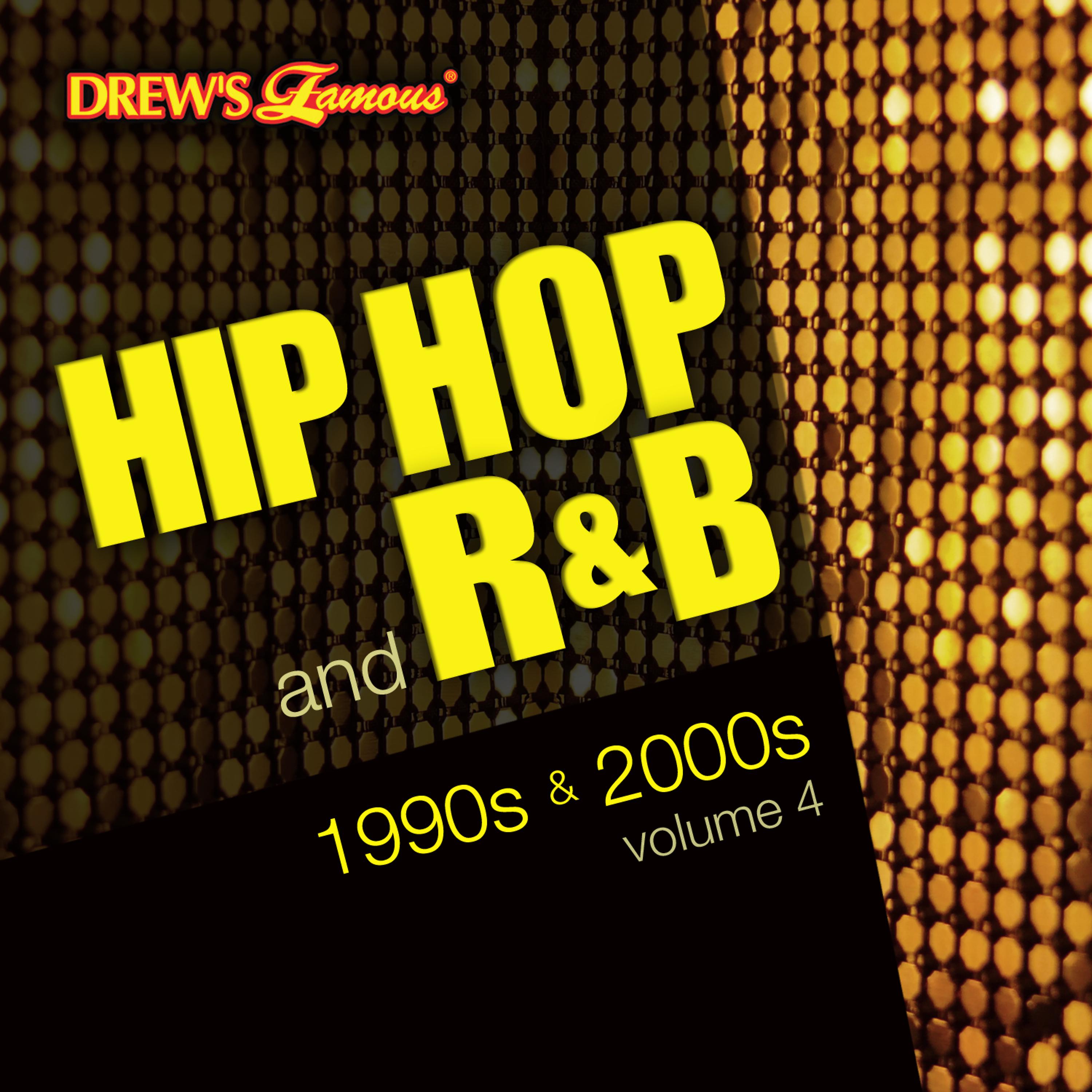 Постер альбома Hip Hop and R&B of the 1990s and 2000s, Vol. 4