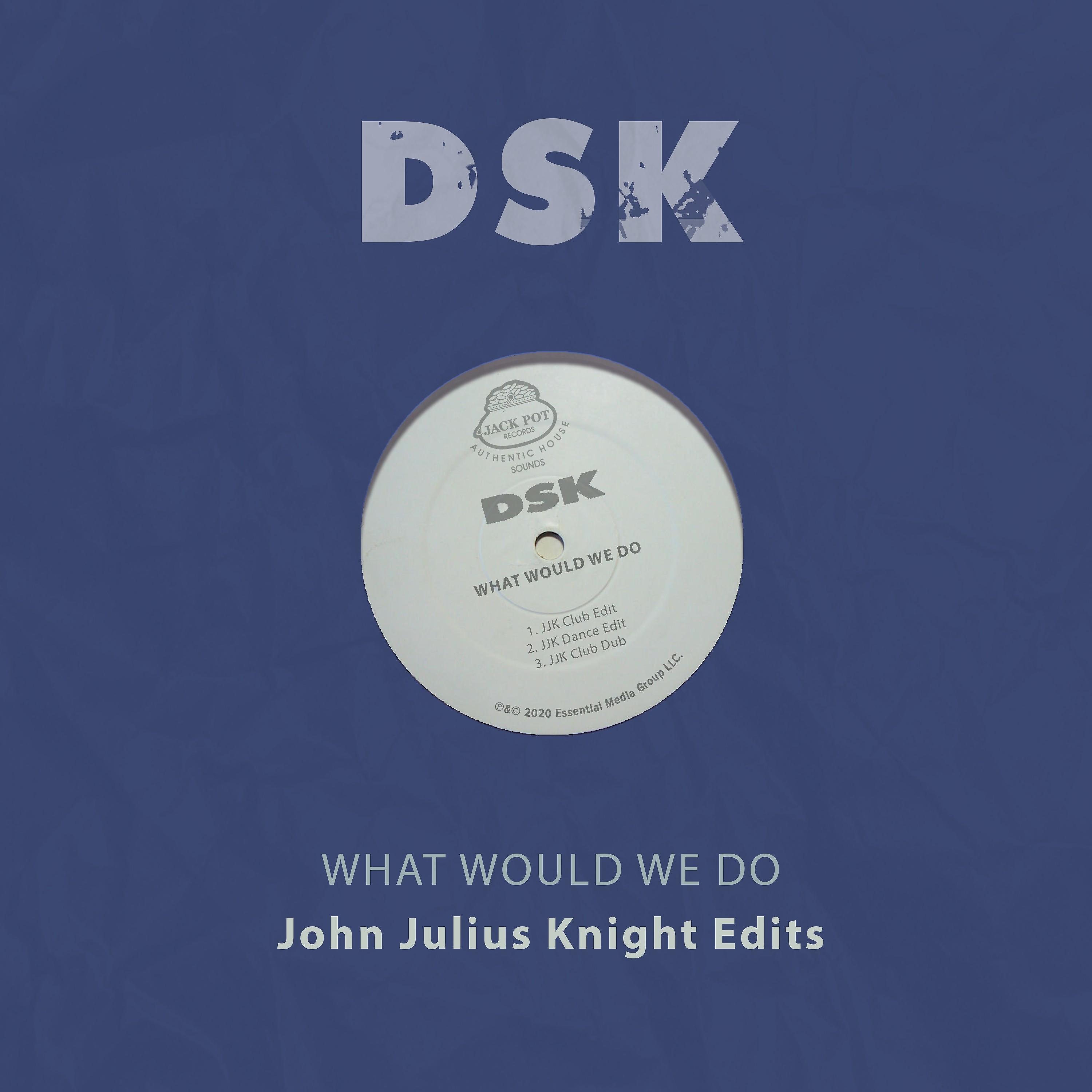 Постер альбома What Would We Do - John Julius Knight Edits