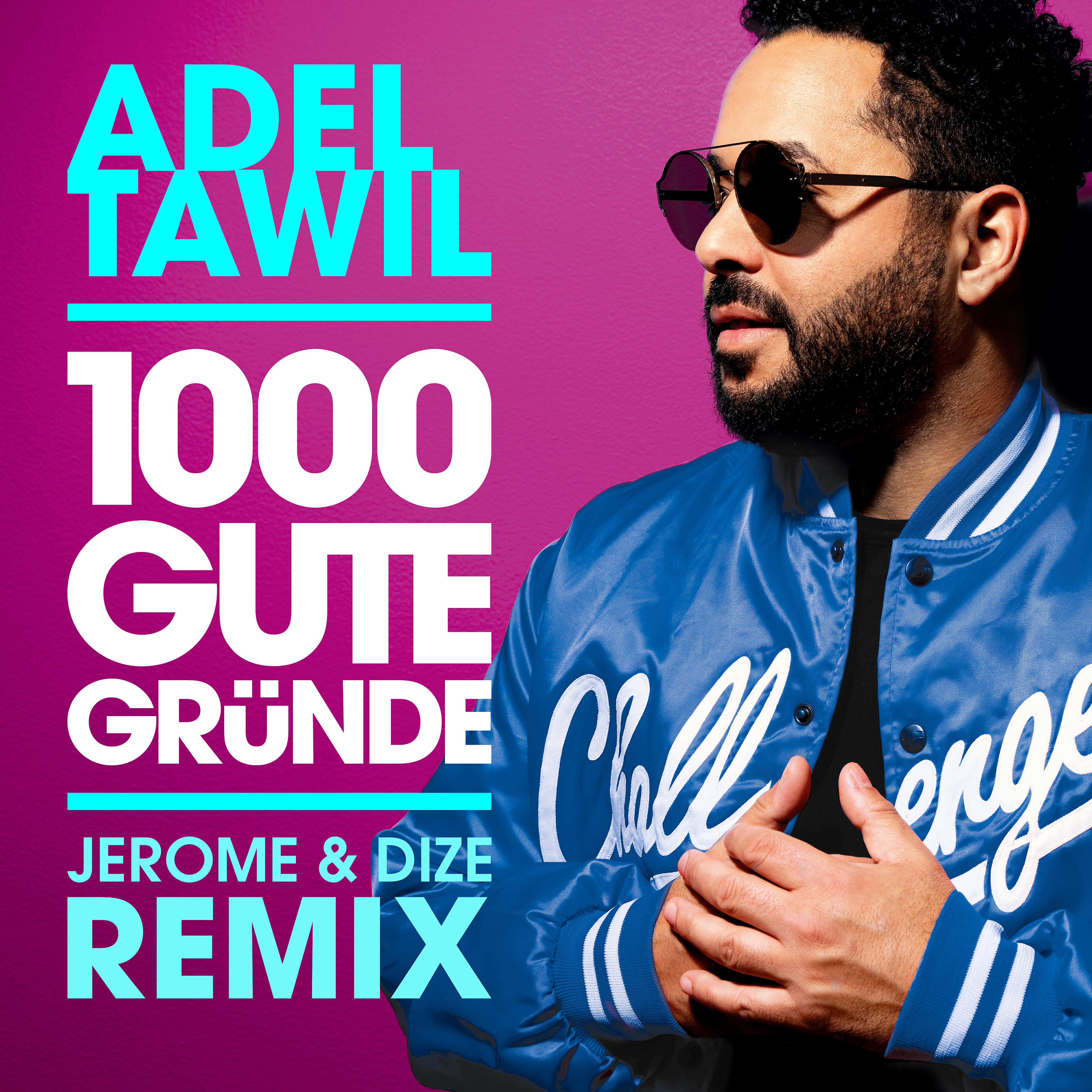 Adel Tawil - 1000 gute Gründe (Jerome & Dize Remix)
