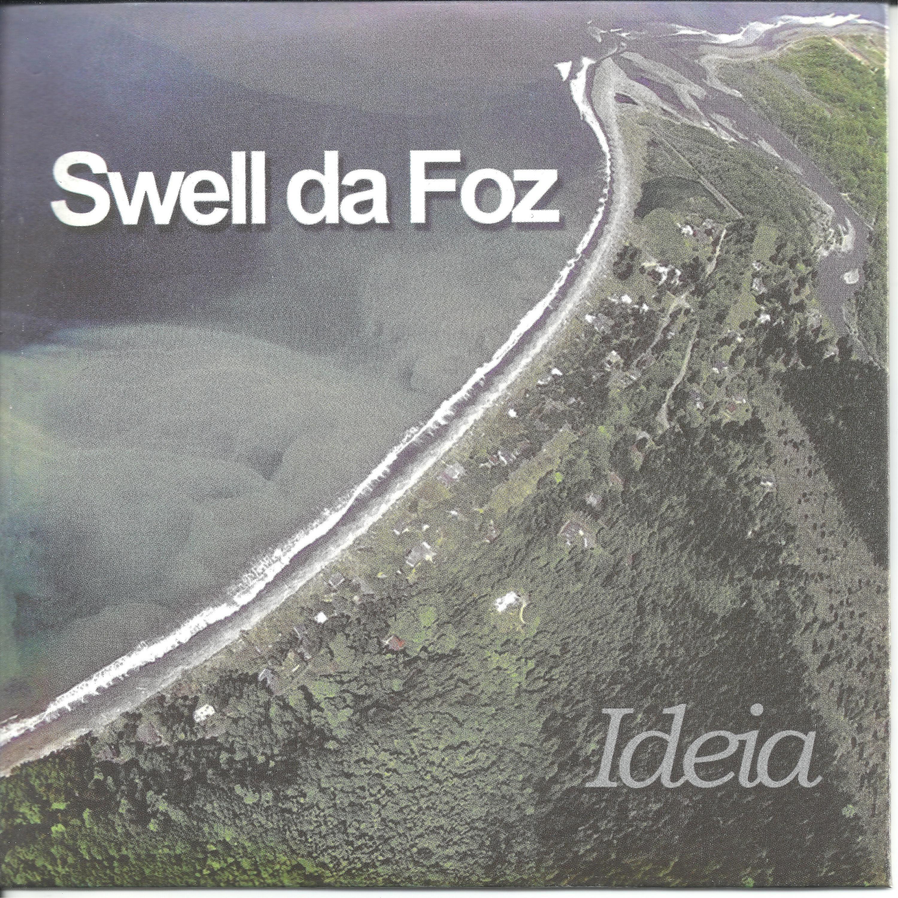 Постер альбома Swell da Foz