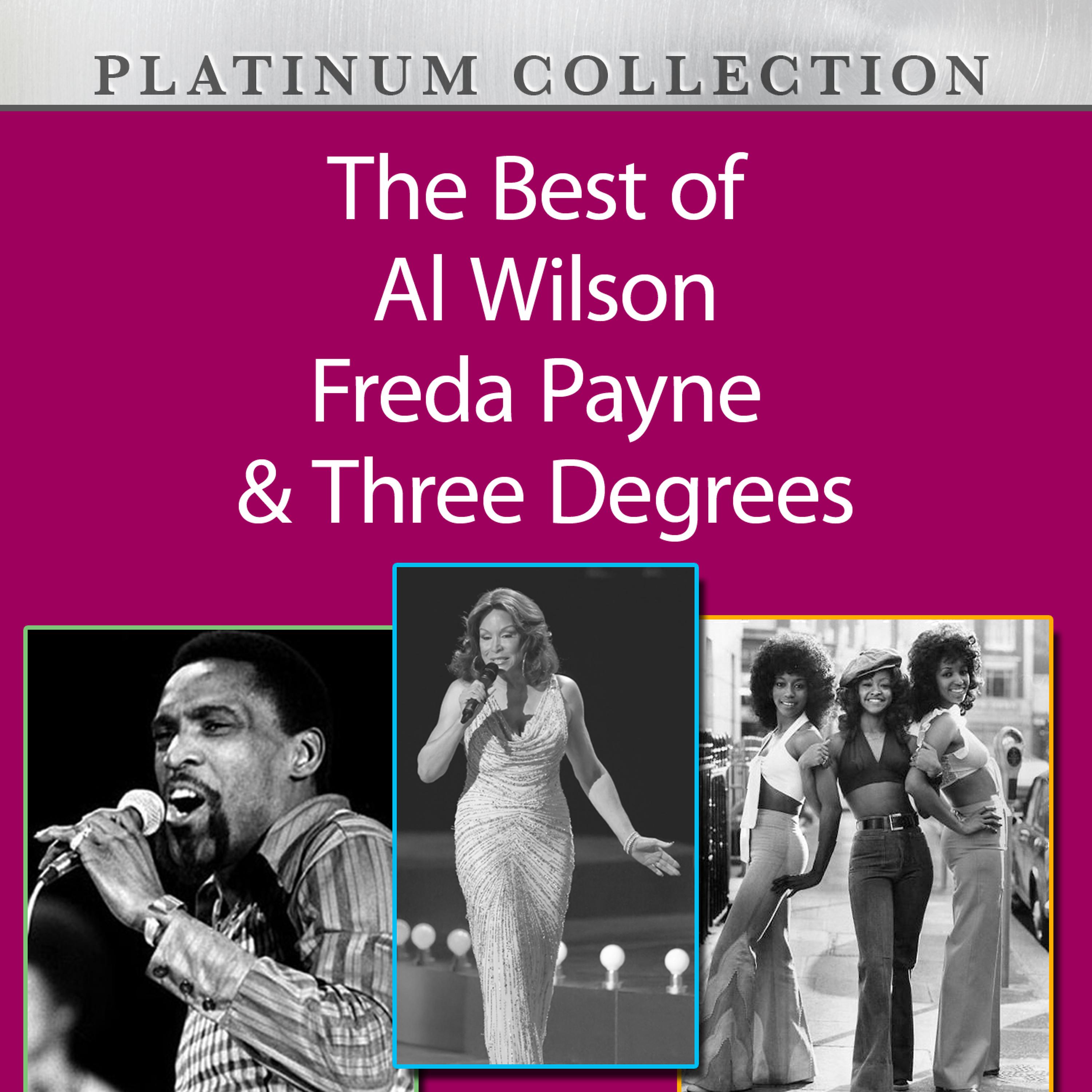 Постер альбома The Best of Al Wilson, Freda Payne & Three Degrees