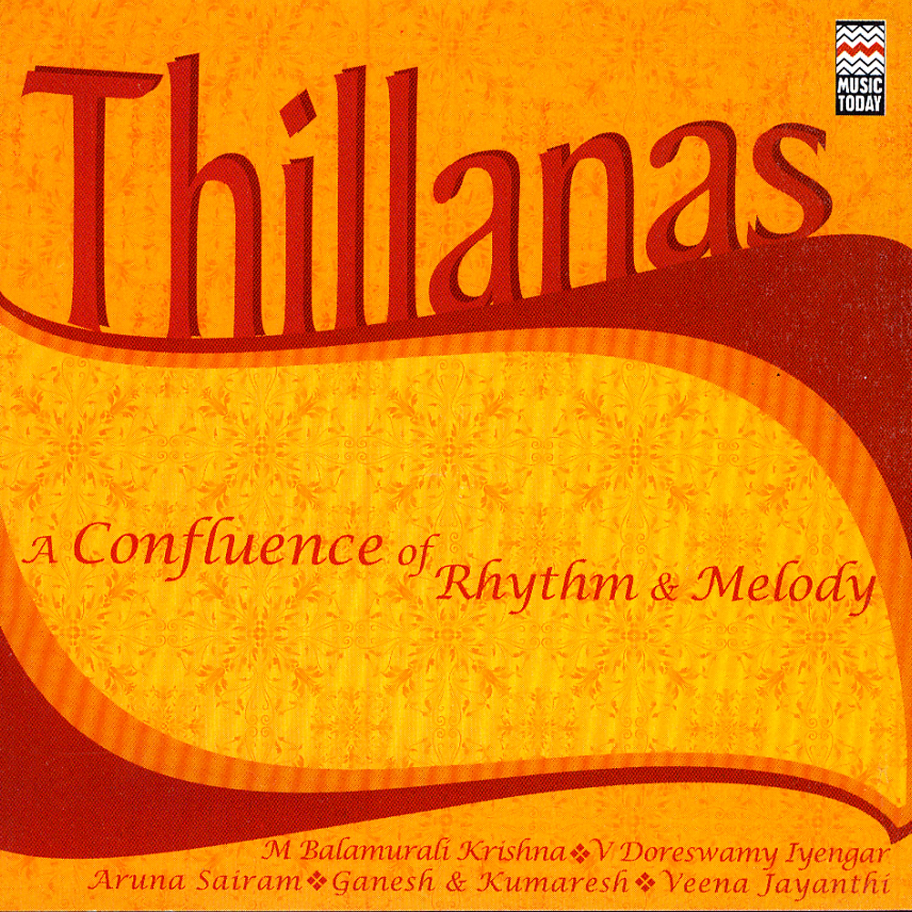 Постер альбома Thillanas: A Confluence Of Rhythm & Melody