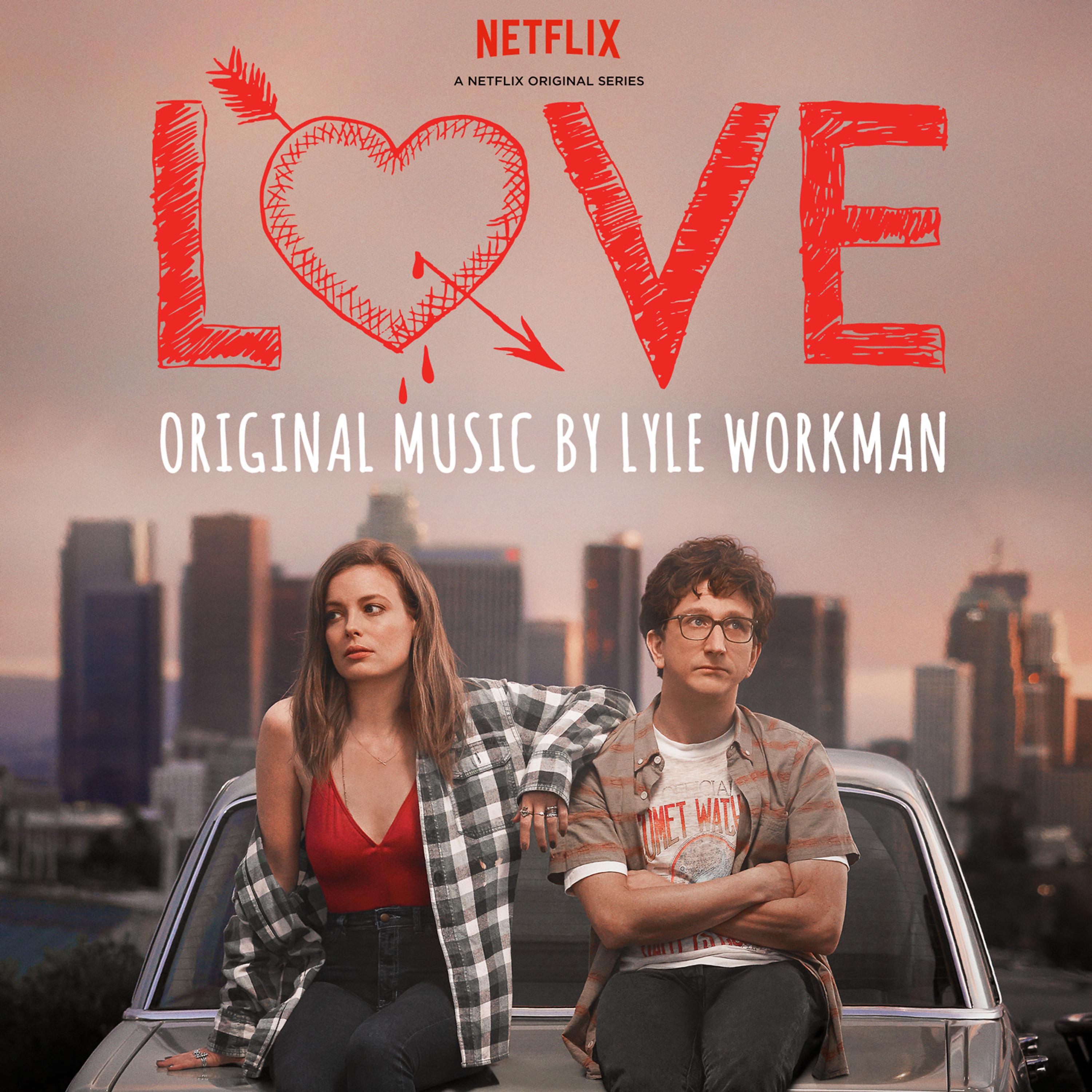 Постер альбома Love (Deluxe Edition) [A Netflix Original Series Soundtrack]