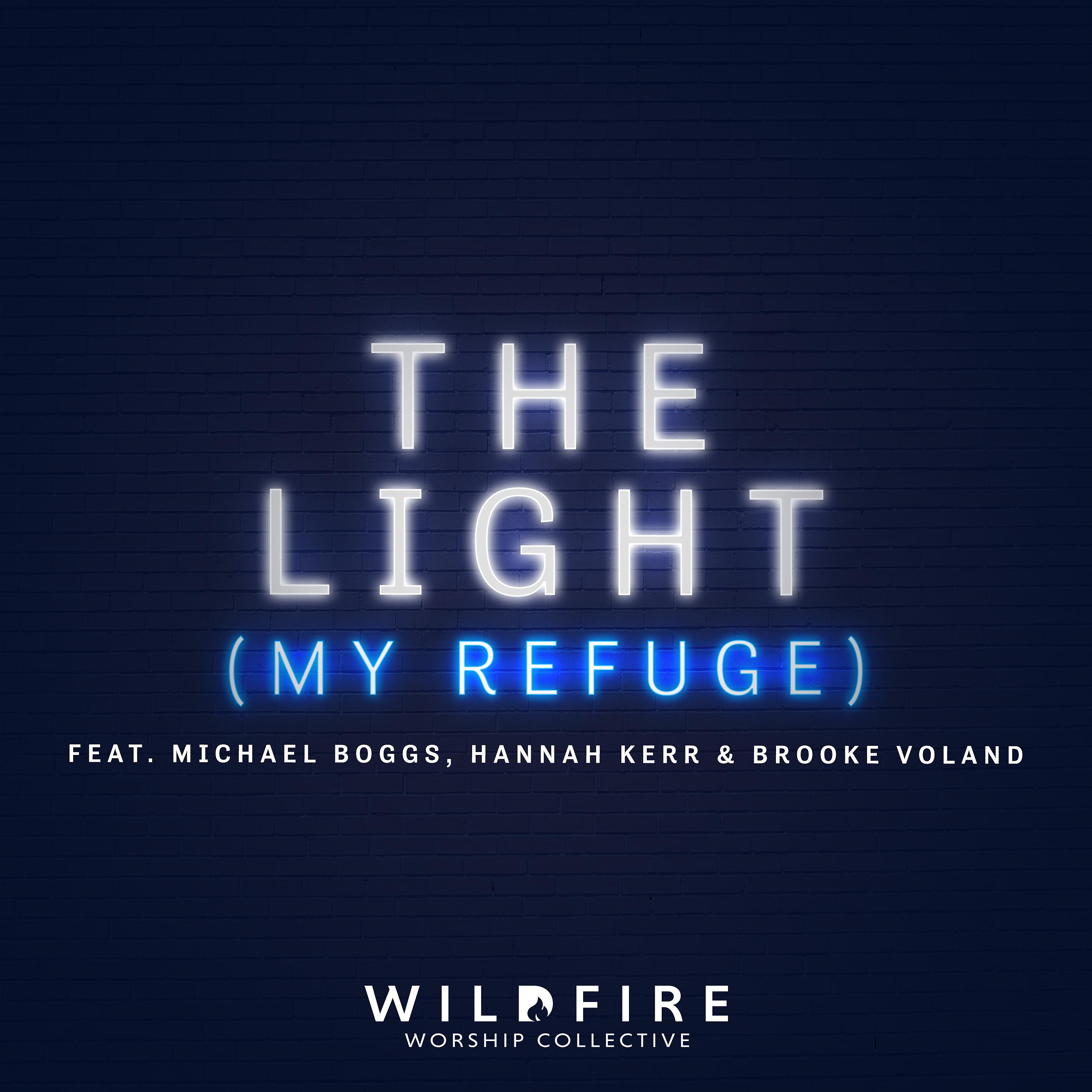 Постер альбома The Light (My Refuge)