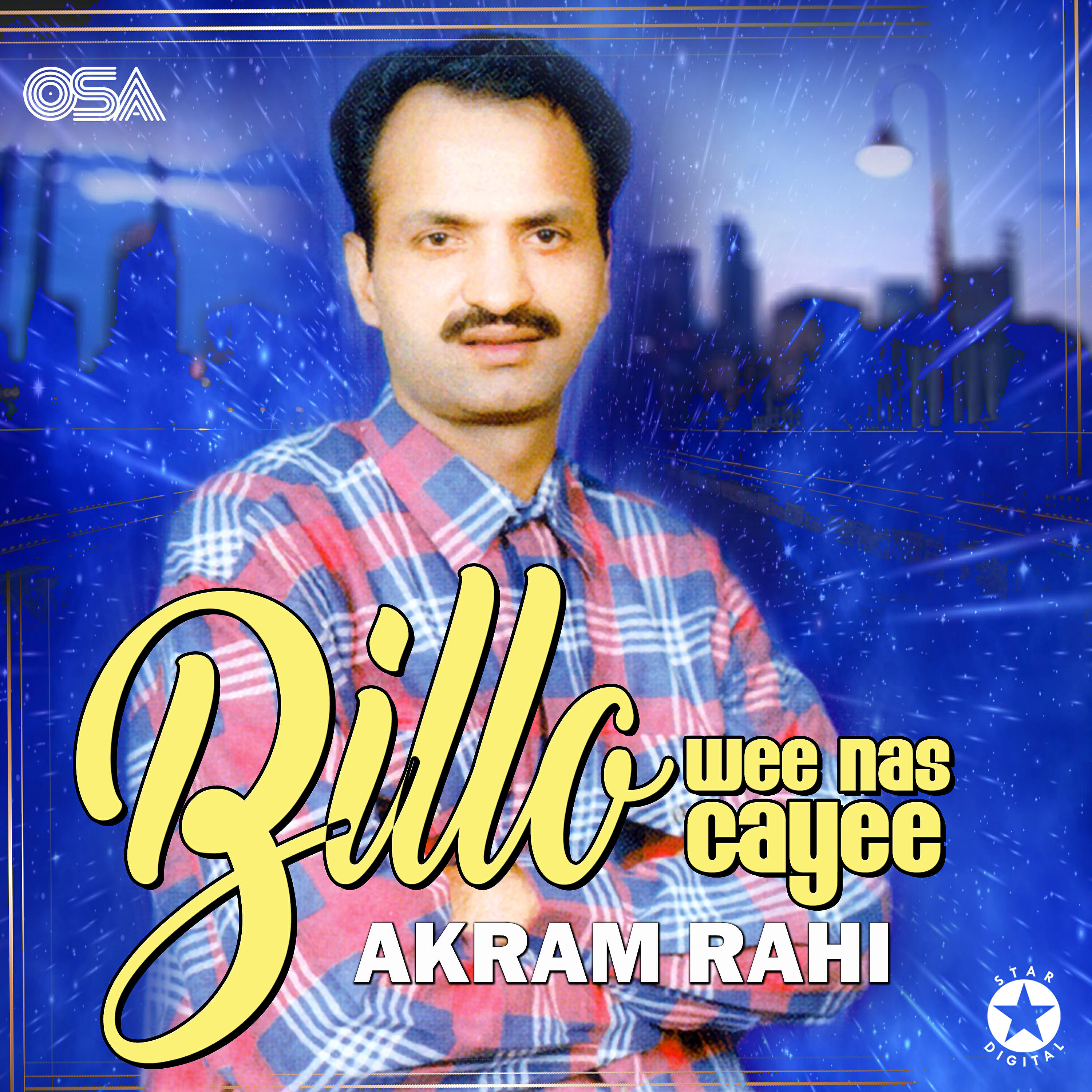 Akram Rahi - Billo Wee Nas Gayee