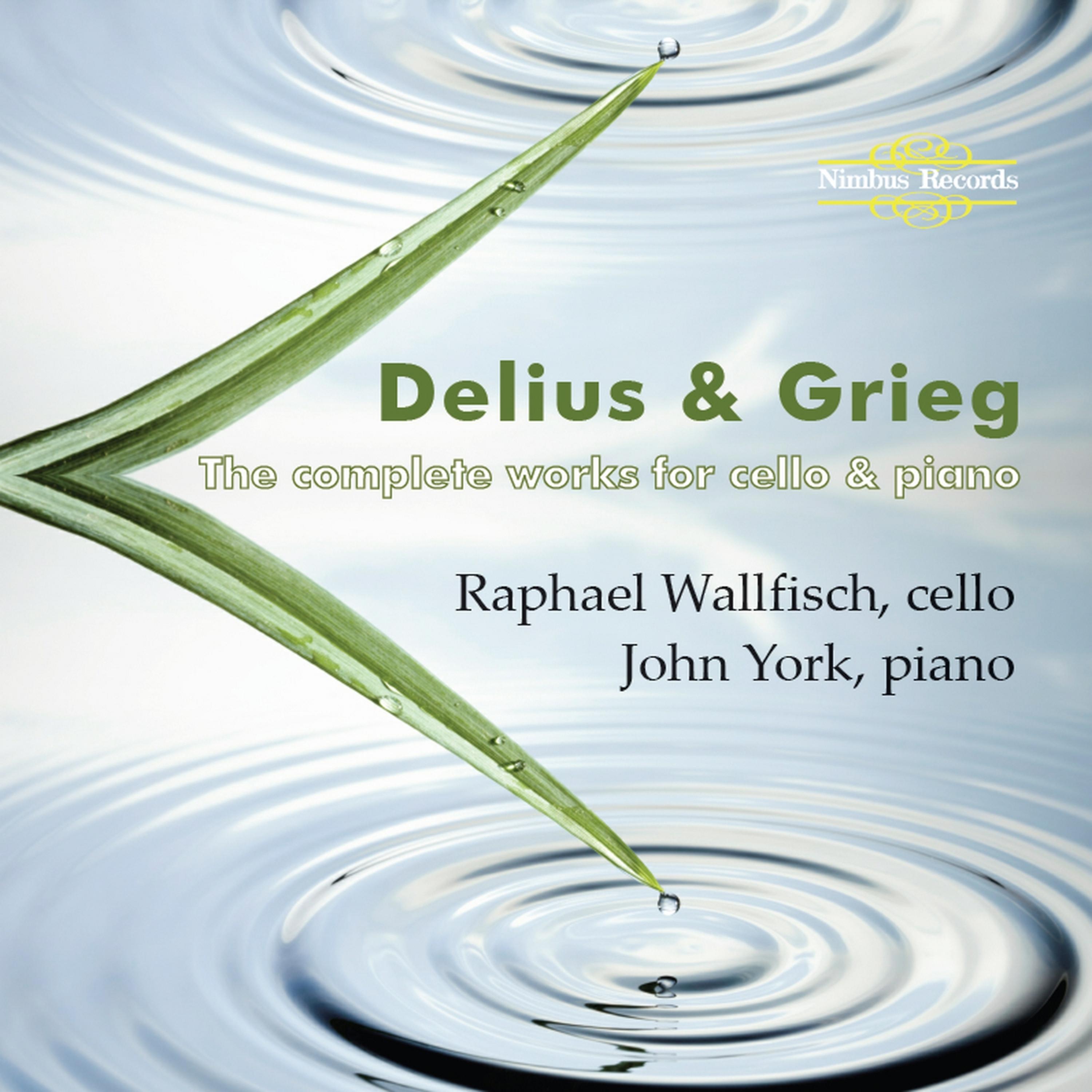Постер альбома Delius & Grieg: The Complete Works for Cello and Piano