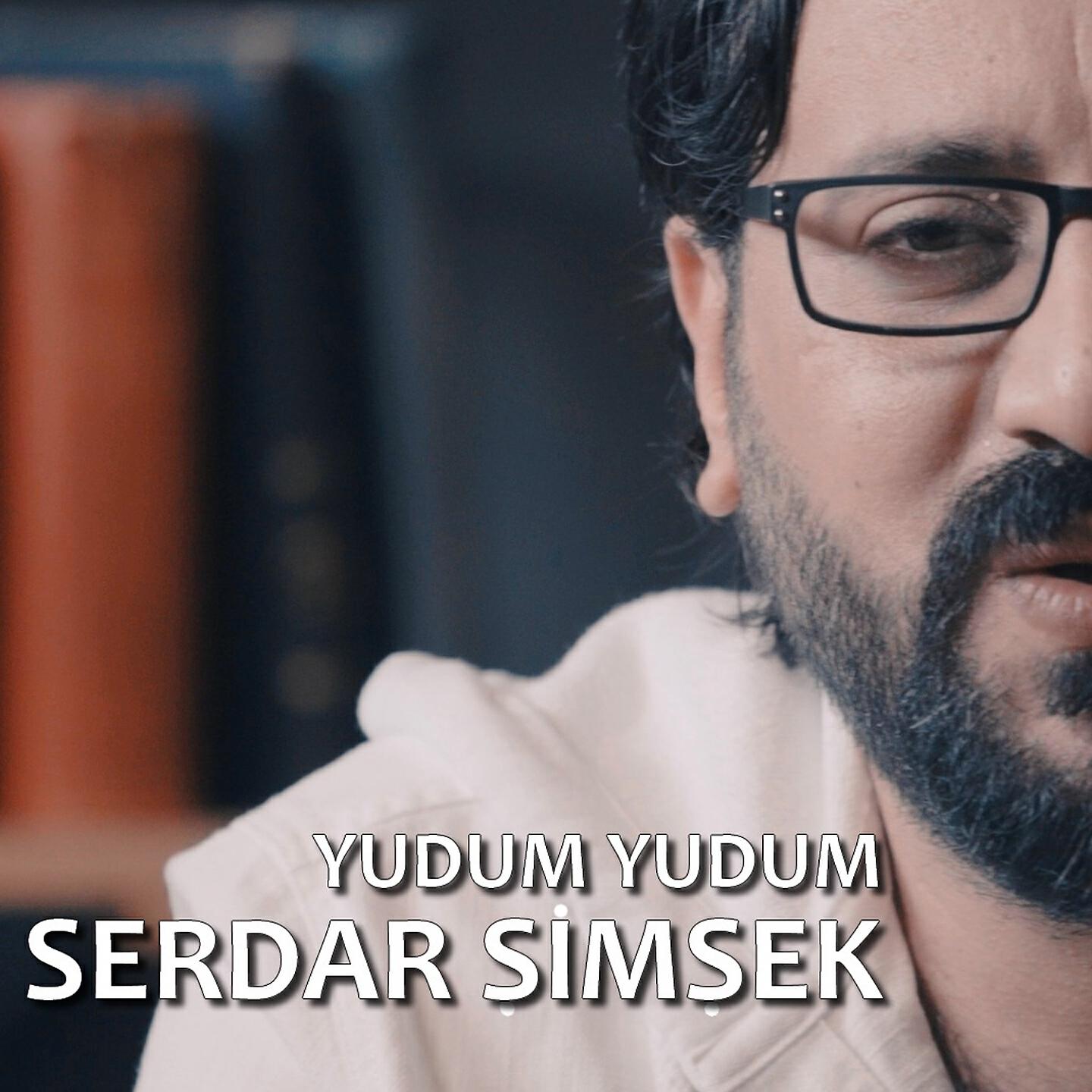 Serdar Şimşek - Yudum Yudum