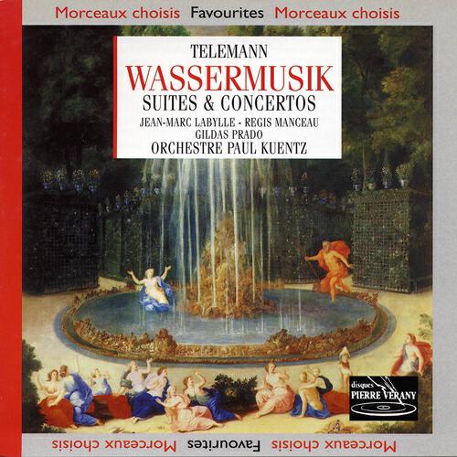 Orchestre Paul Kuentz - Suite en ut majeur Wassermusik : Sarabande, le sommeil de Thétis