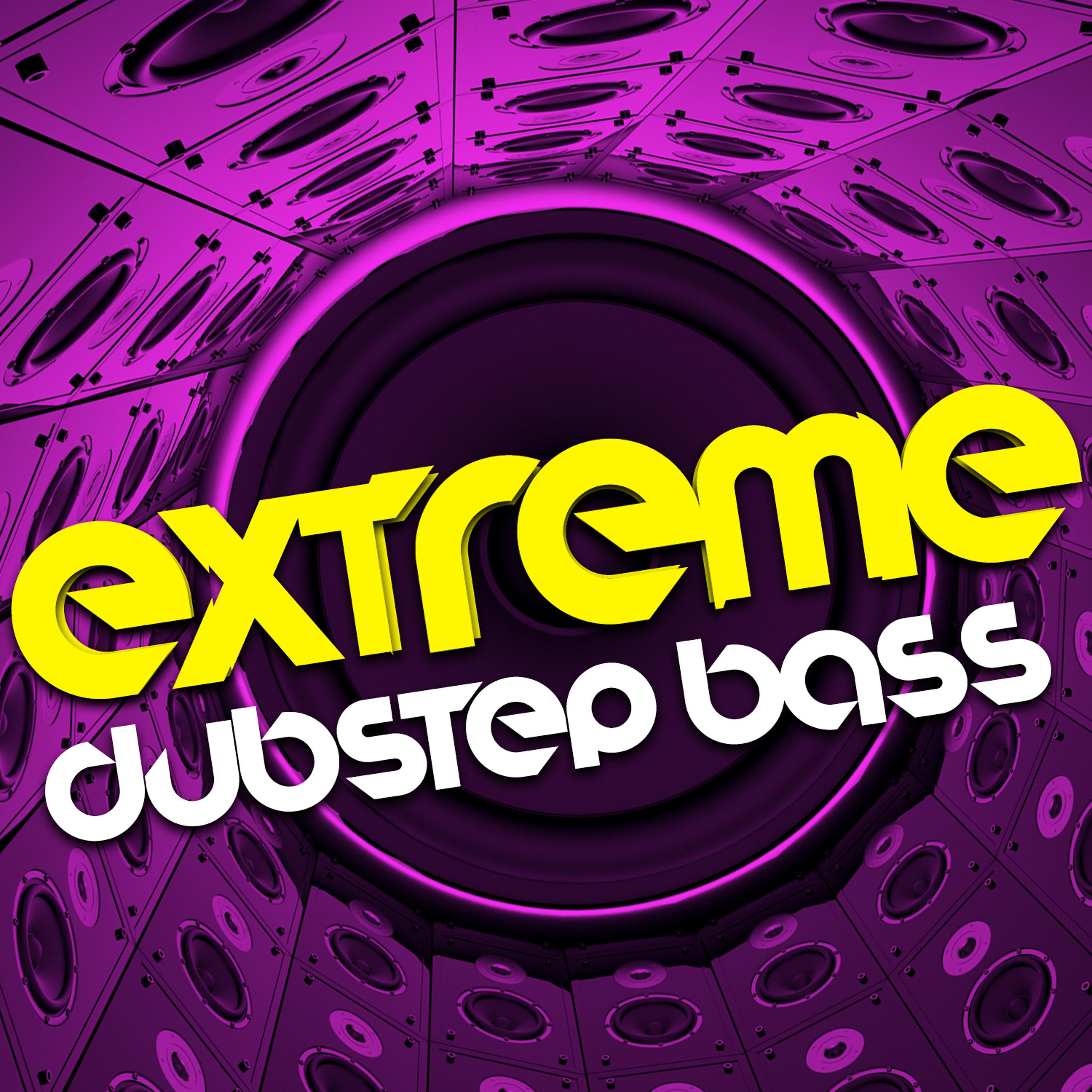 Постер альбома Extreme Dubstep Bass