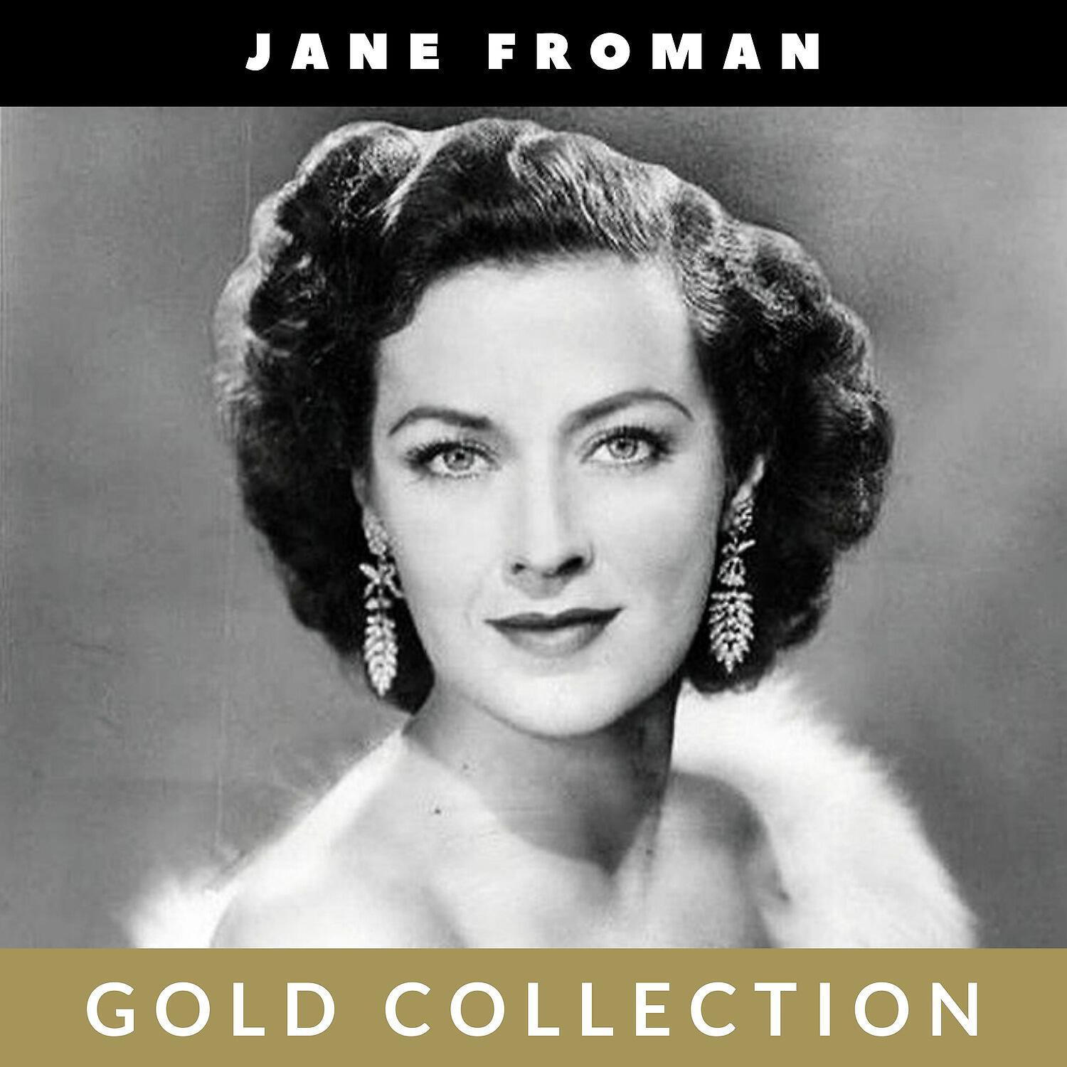 Jane Froman - With A Song In My Heart