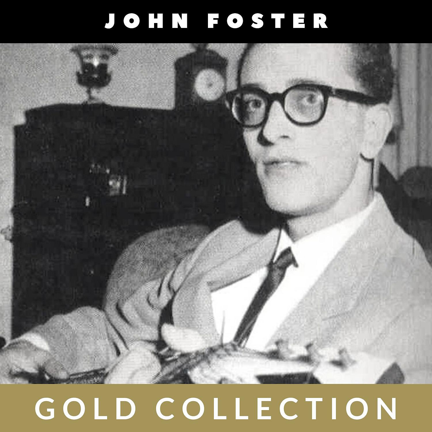 Постер альбома John Foster - Gold Collection