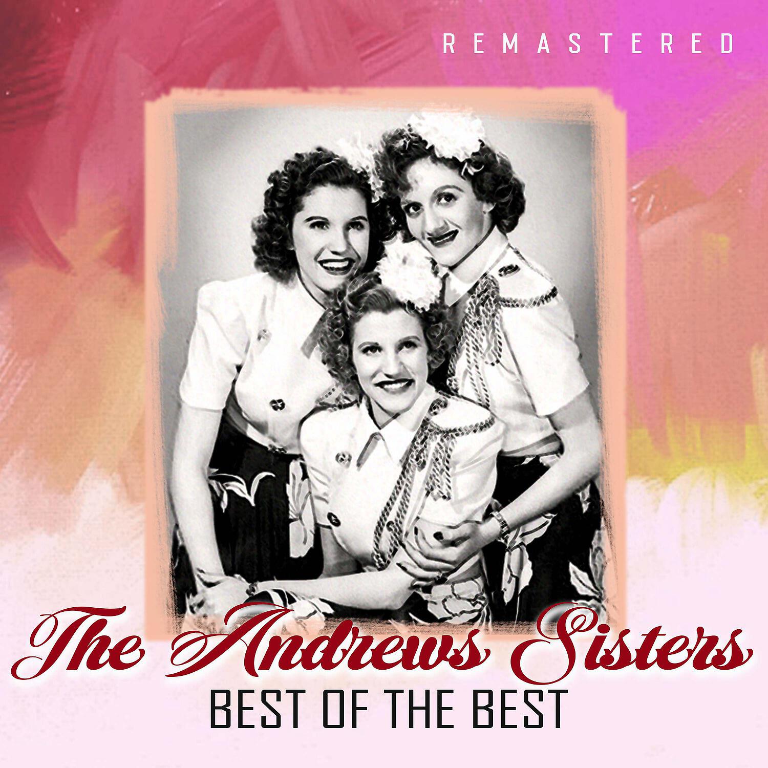 The Andrews Sisters - Beer Barrel Polka (Remastered)