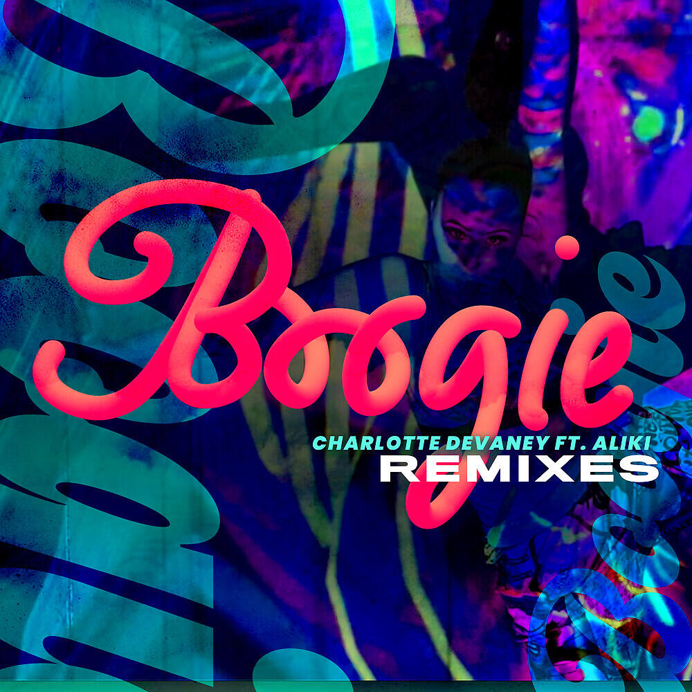 CHARLOTTE DEVANEY - Boogie (Blueberg Remix)