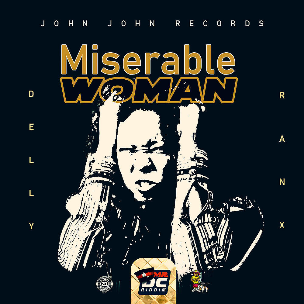 Delly Ranx - Miserable Woman