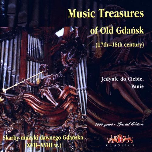 Постер альбома Musik Treasures of Old Gdansk (17th -18th Century)