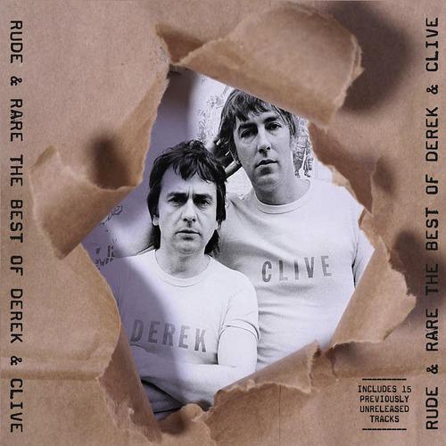 Постер альбома Rude & Rare The Best Of Derek & Clive