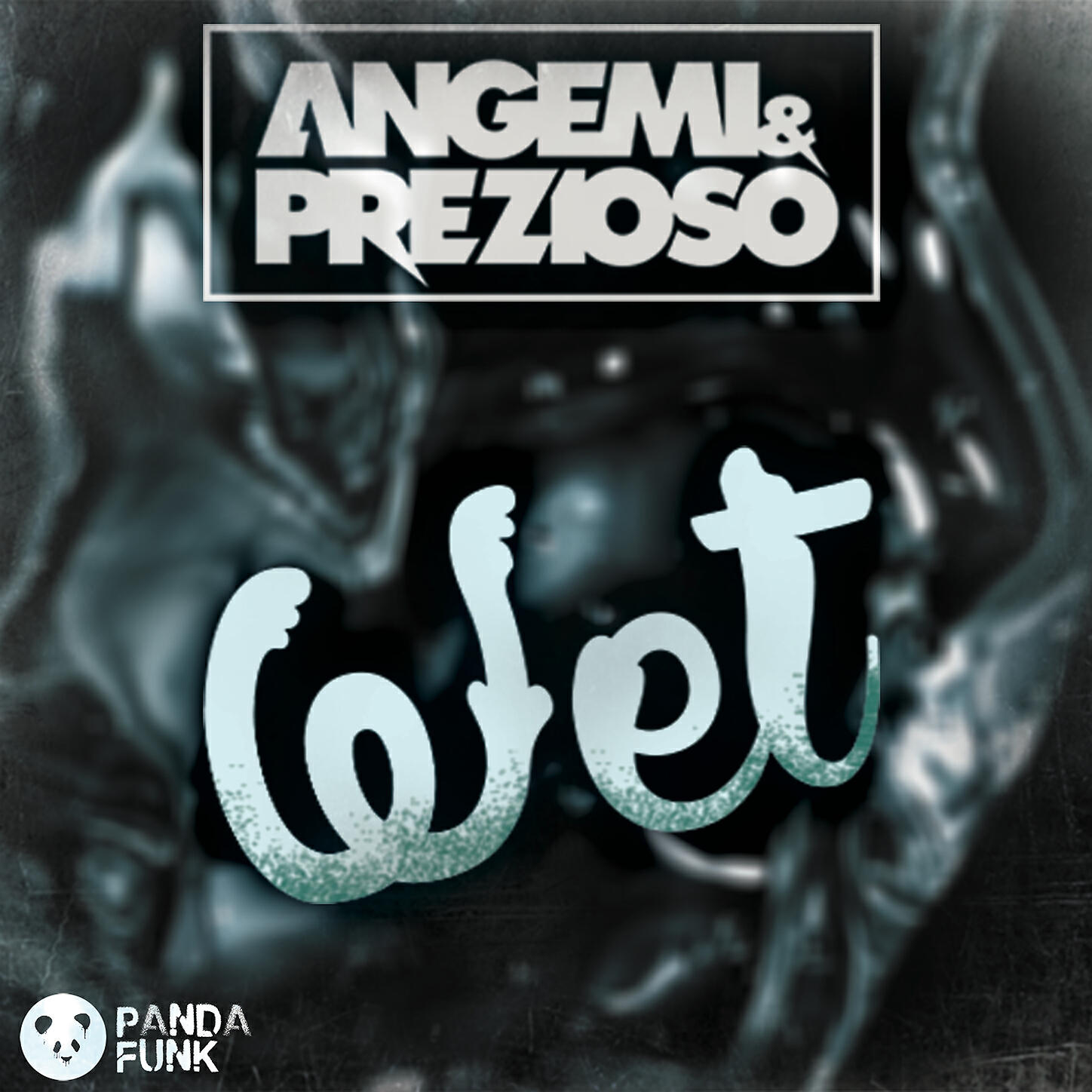Angemi, Prezioso - Wet