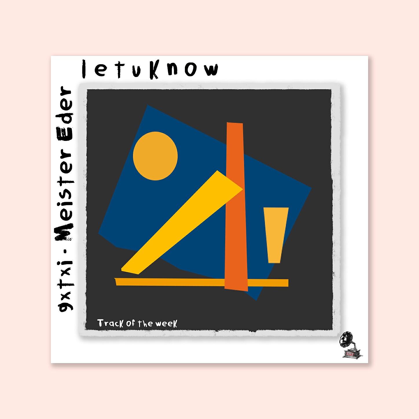 Meister Eder,Gxtxi - l e t u k n o w